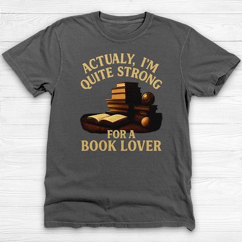 Strong For A Book Lover Gym T-Shirt, Funny Reading & Workout Tee