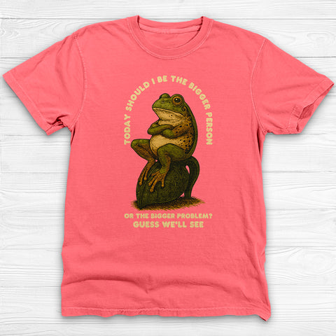 Bigger Person Or Bigger Problem Frog Gym Tee Or Pump Cover