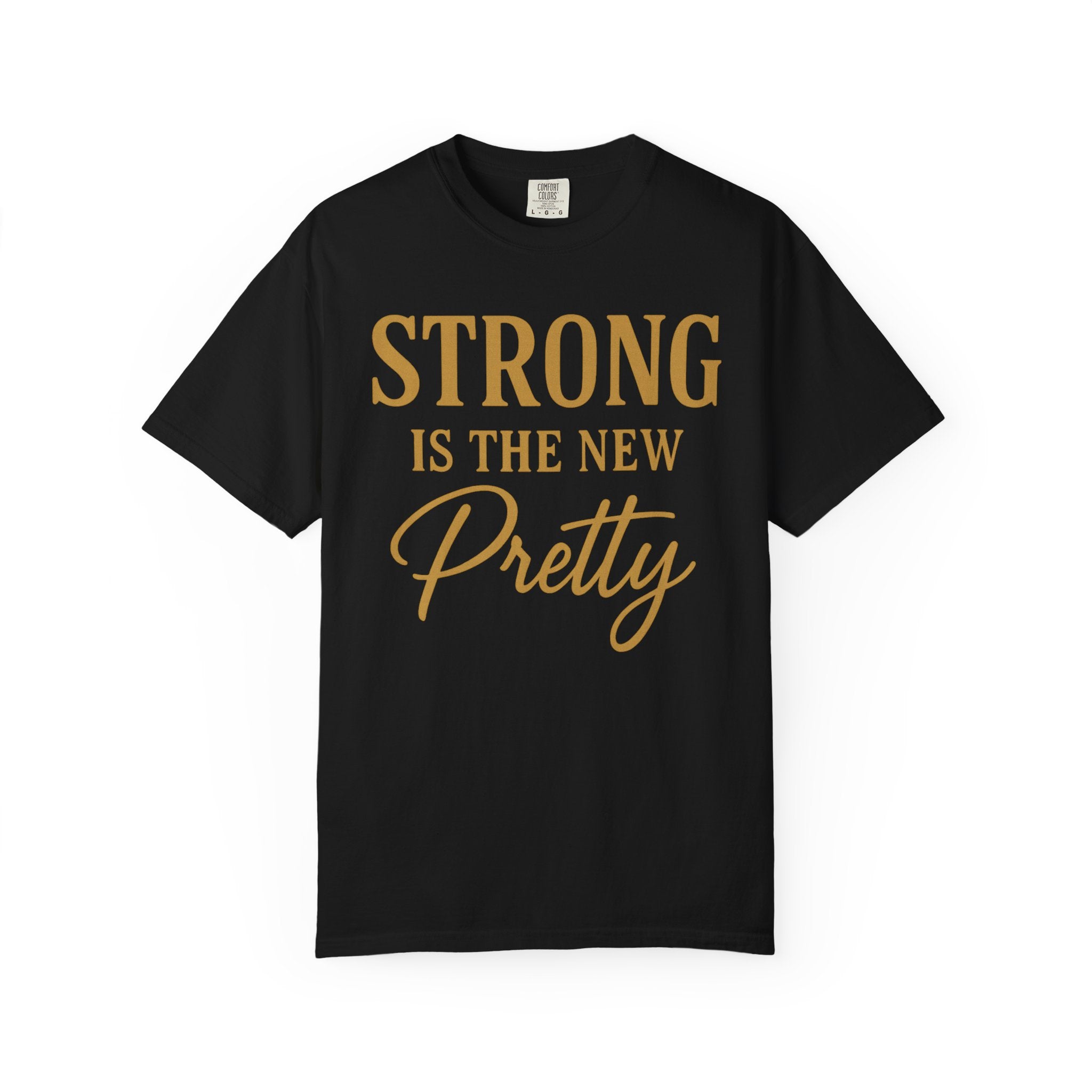 Strong Is the New Pretty, Empowering Gym Tee & Motivational Gift-T-Shirt-Gym Classics