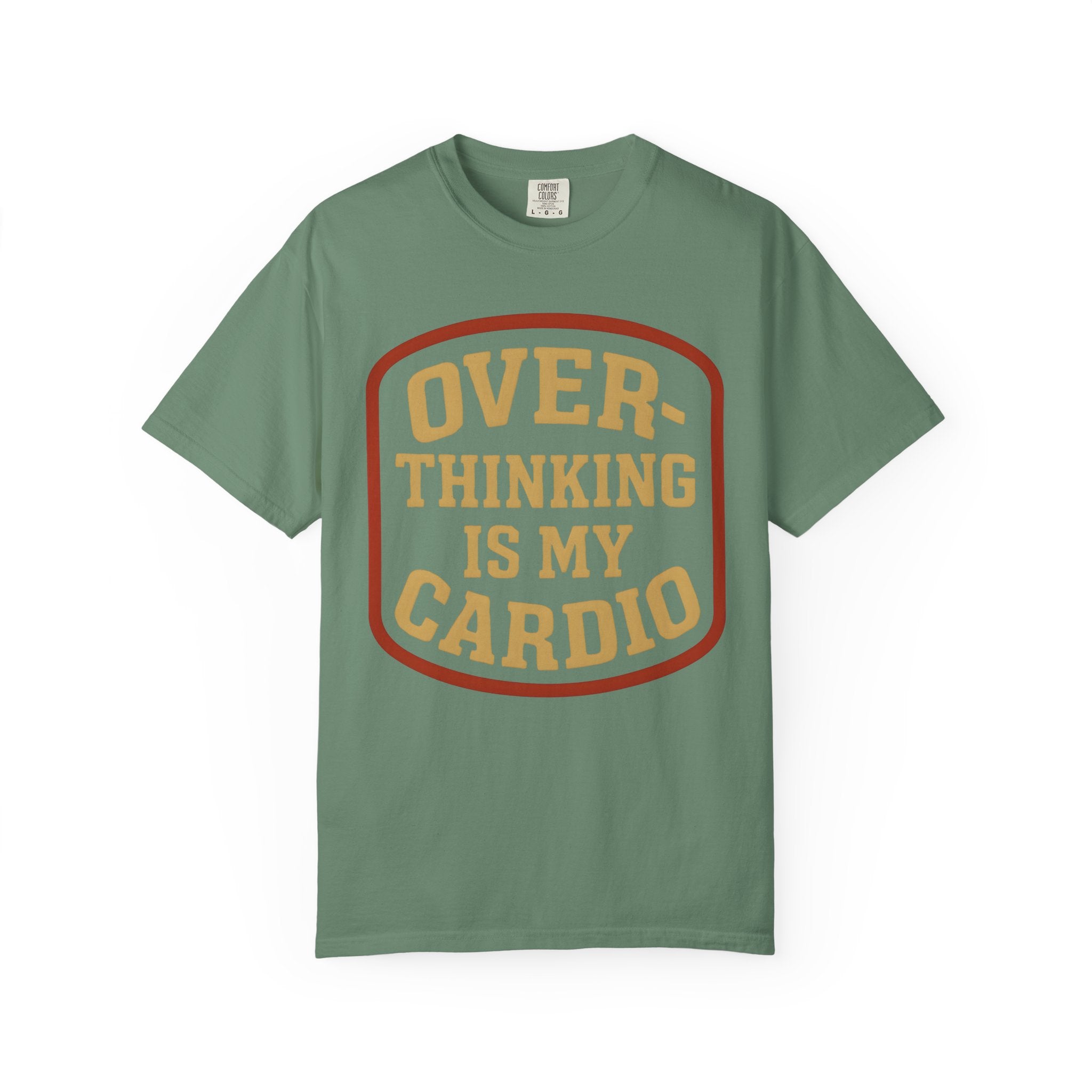 Overthinking Is My Cardio Shirt, Funny Mental Health Tee-T-Shirt-Gym Classics