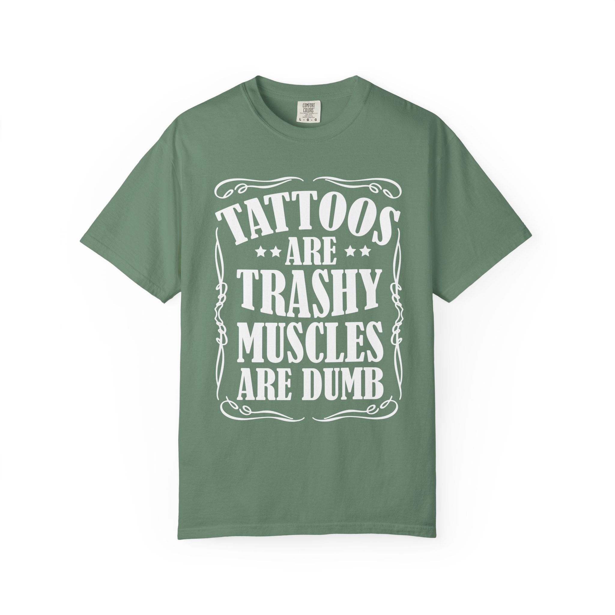 Humorous Shirt for Tattoo and Gym Lovers