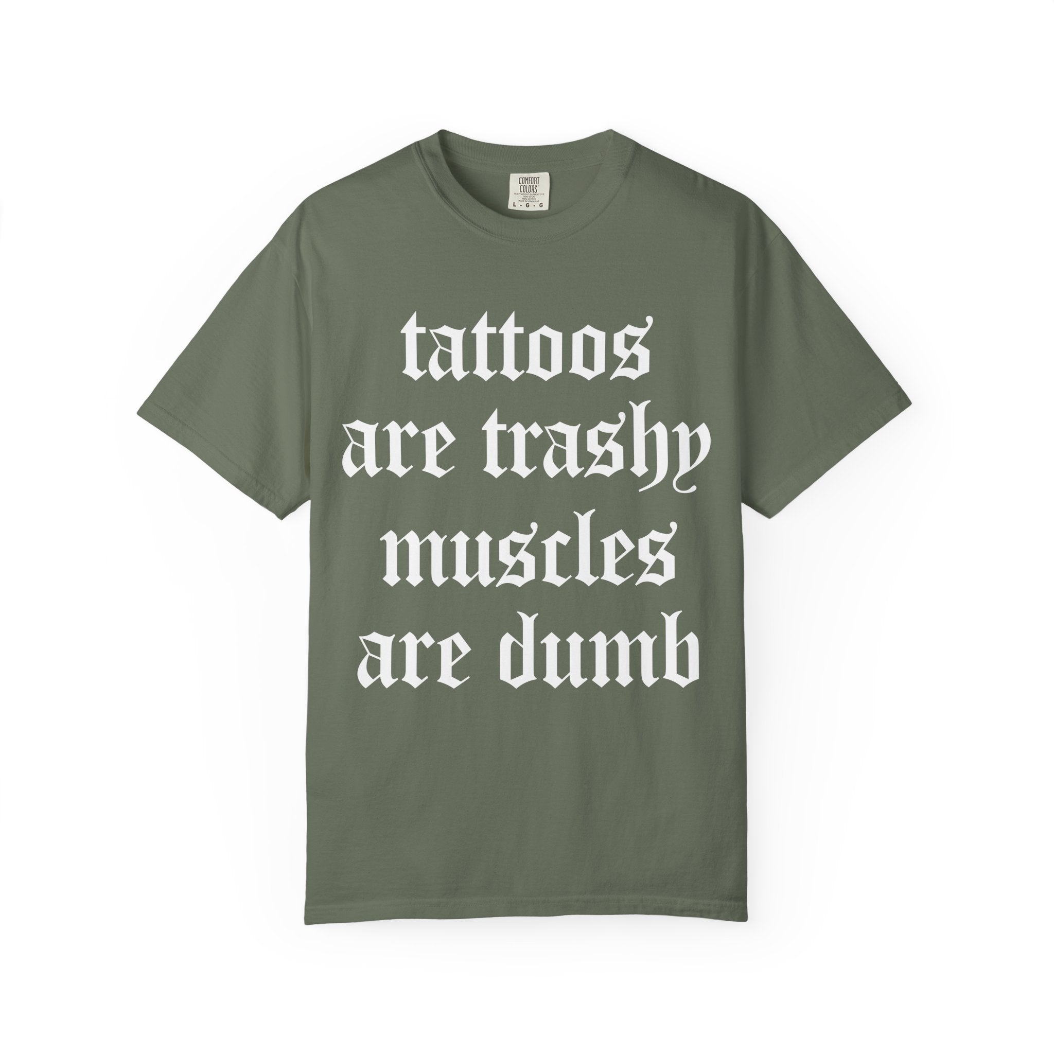 Trashy Tattoos Dumb Muscles, Sassy Gym Shirt Or Pump Cover-T-Shirt-Gym Classics