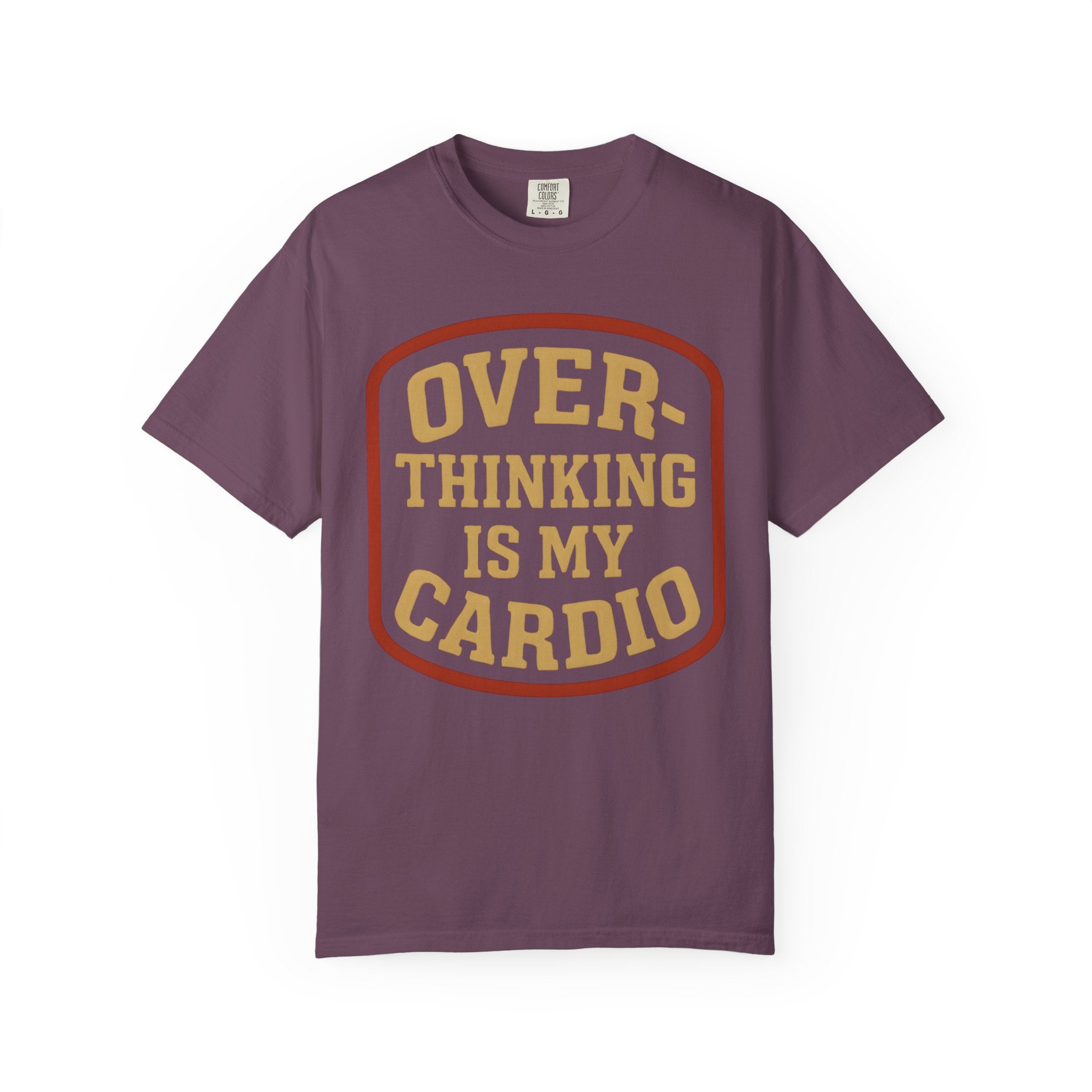 Overthinking Is My Cardio Shirt, Funny Mental Health Tee-T-Shirt-Gym Classics