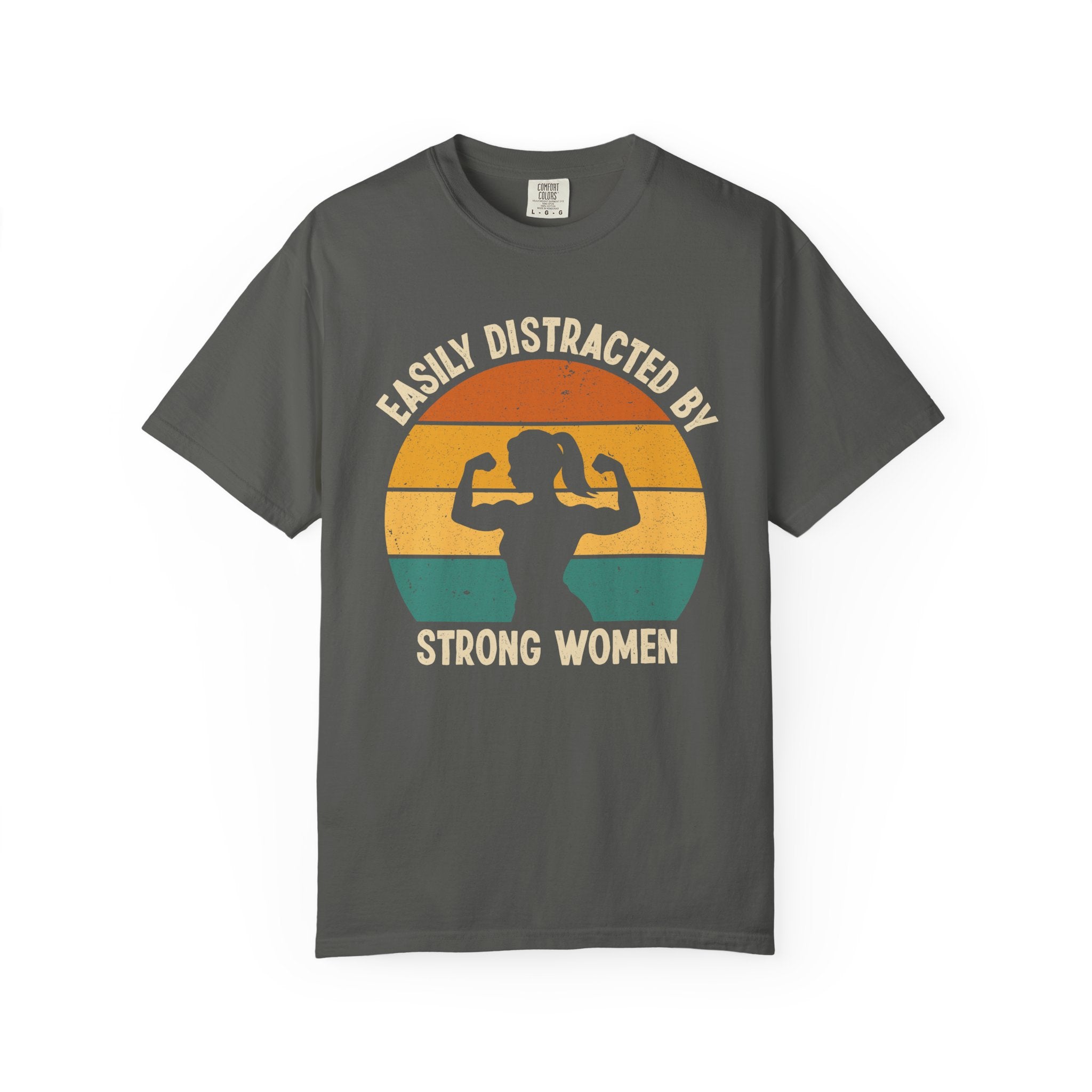 Easily Distracted by Strong Women, Funny Gym Shirt or Pump Cover-T-Shirt-Gym Classics