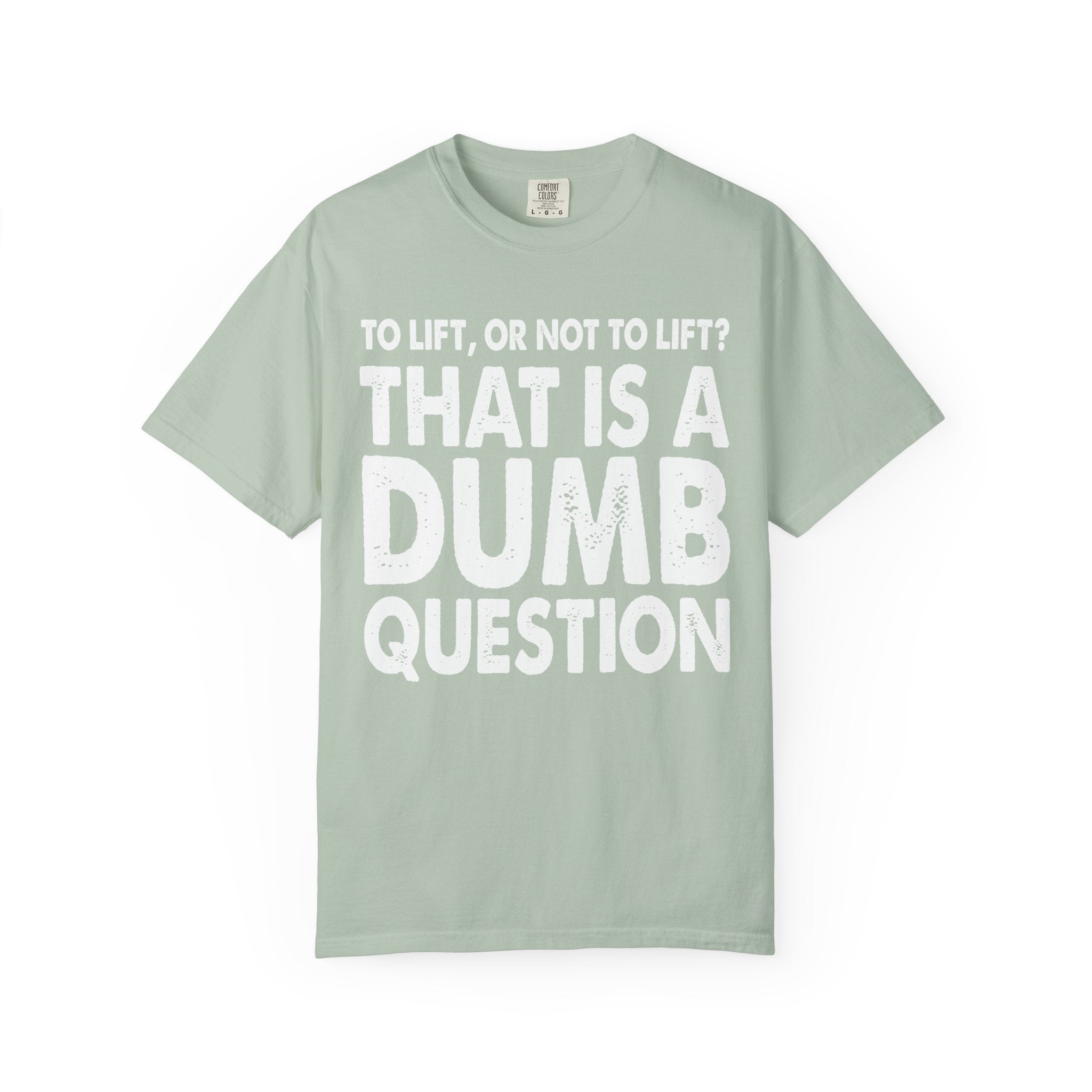 Funny Gym Shirt – Lift or Not to Lift, Unisex Workout Tee