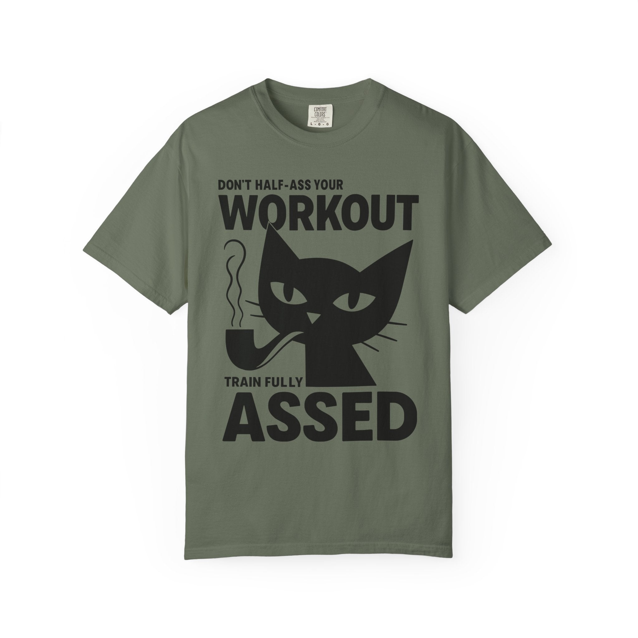 Don't Half-Ass Your Workout, Motivational Cat Gym Tee-T-Shirt-Gym Classics