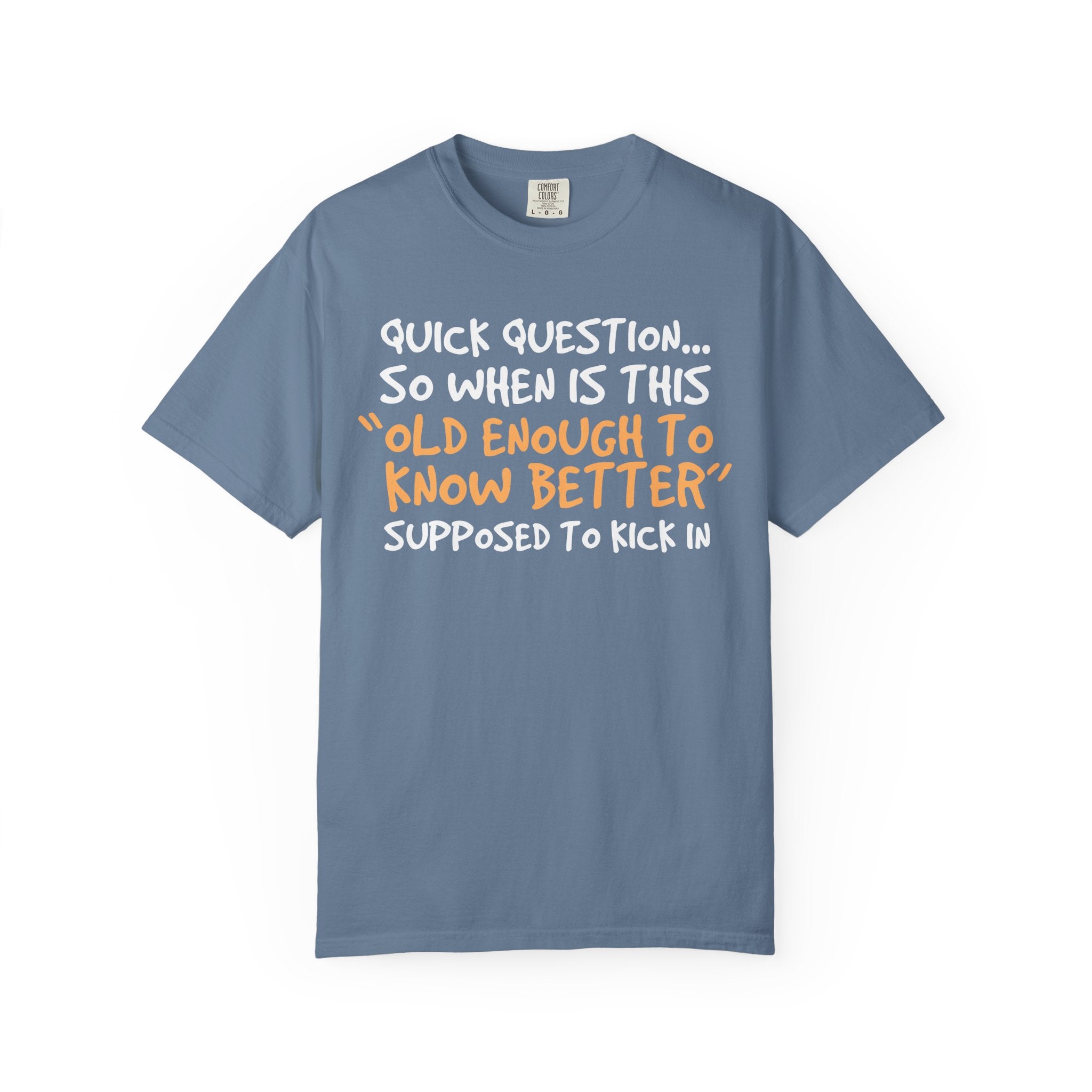 Old Enough to Know Better, Gym Shirt For Men and Women-T-Shirt-Gym Classics