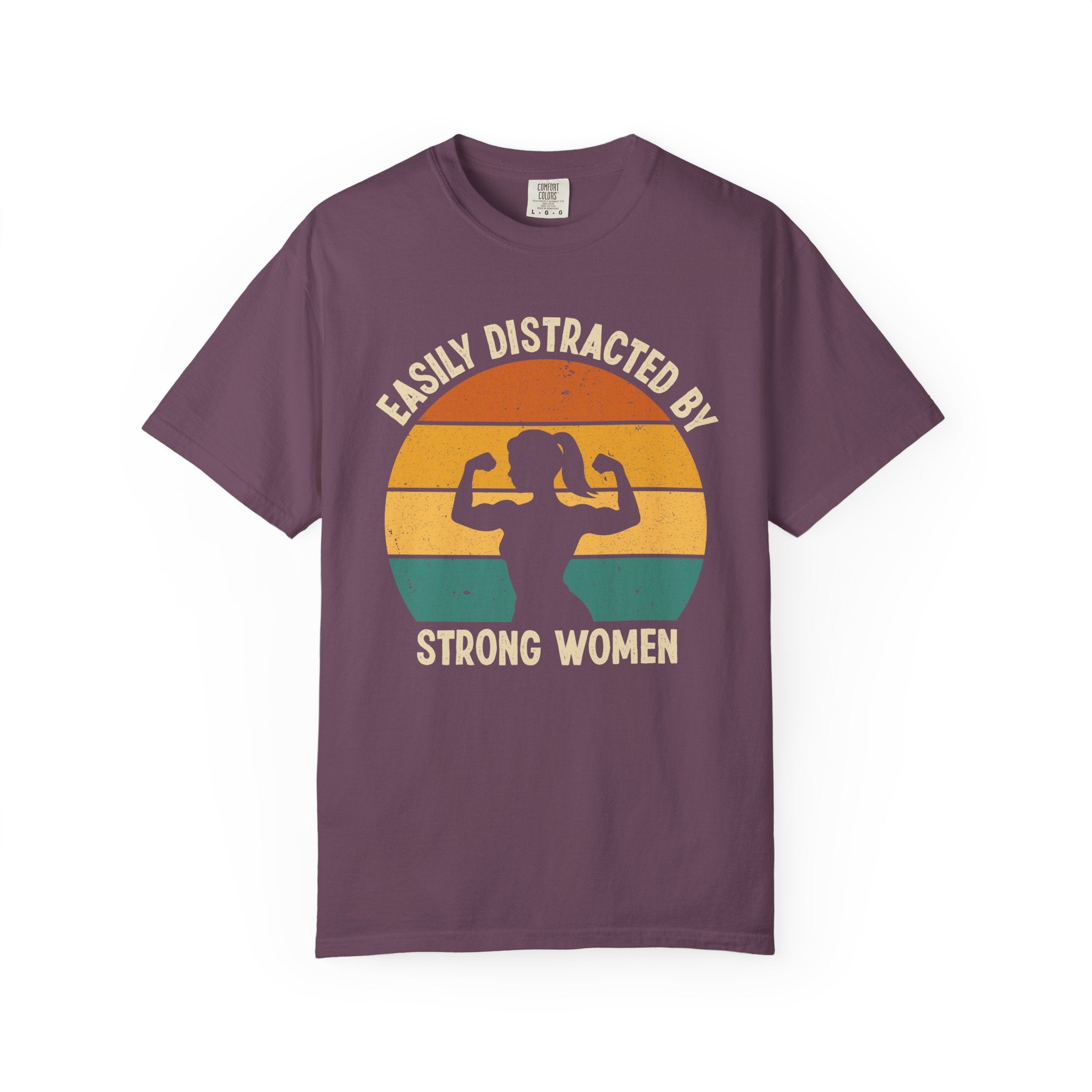 Easily Distracted by Strong Women, Funny Gym Shirt or Pump Cover-T-Shirt-Gym Classics