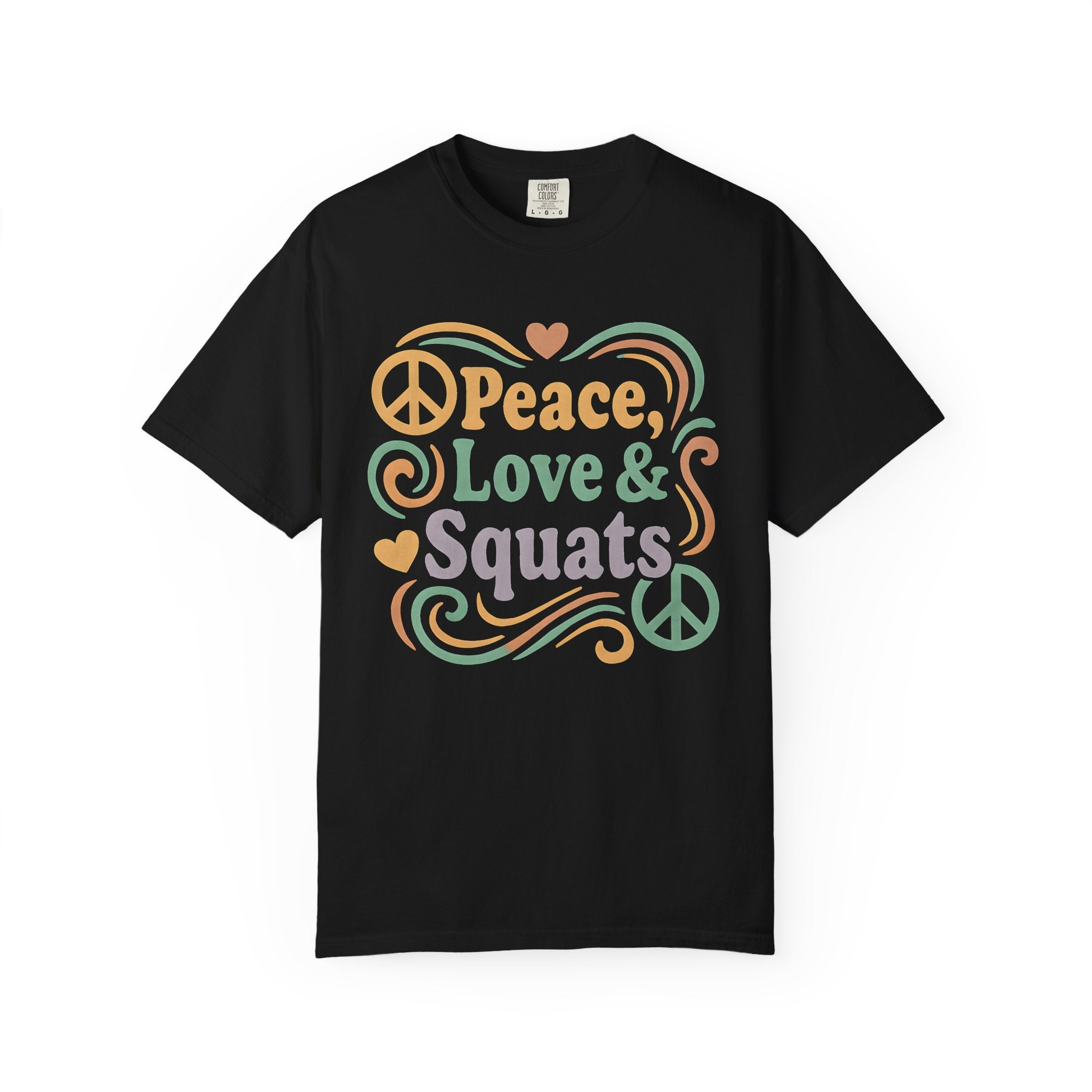 Peace, Love & Squats Unisex Garment-Dyed Gym T-shirt-T-Shirt-Gym Classics