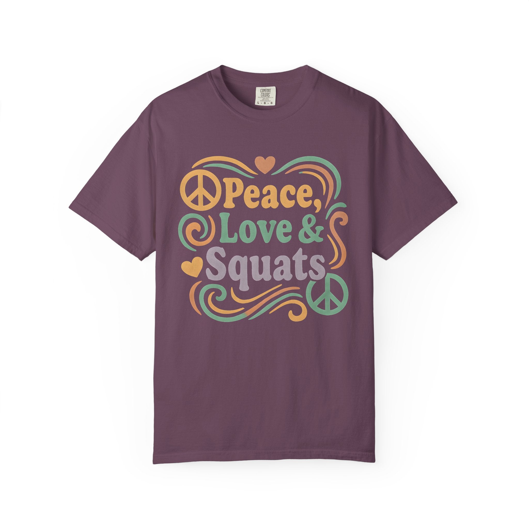 Peace, Love & Squats Unisex Garment-Dyed Gym T-shirt-T-Shirt-Gym Classics