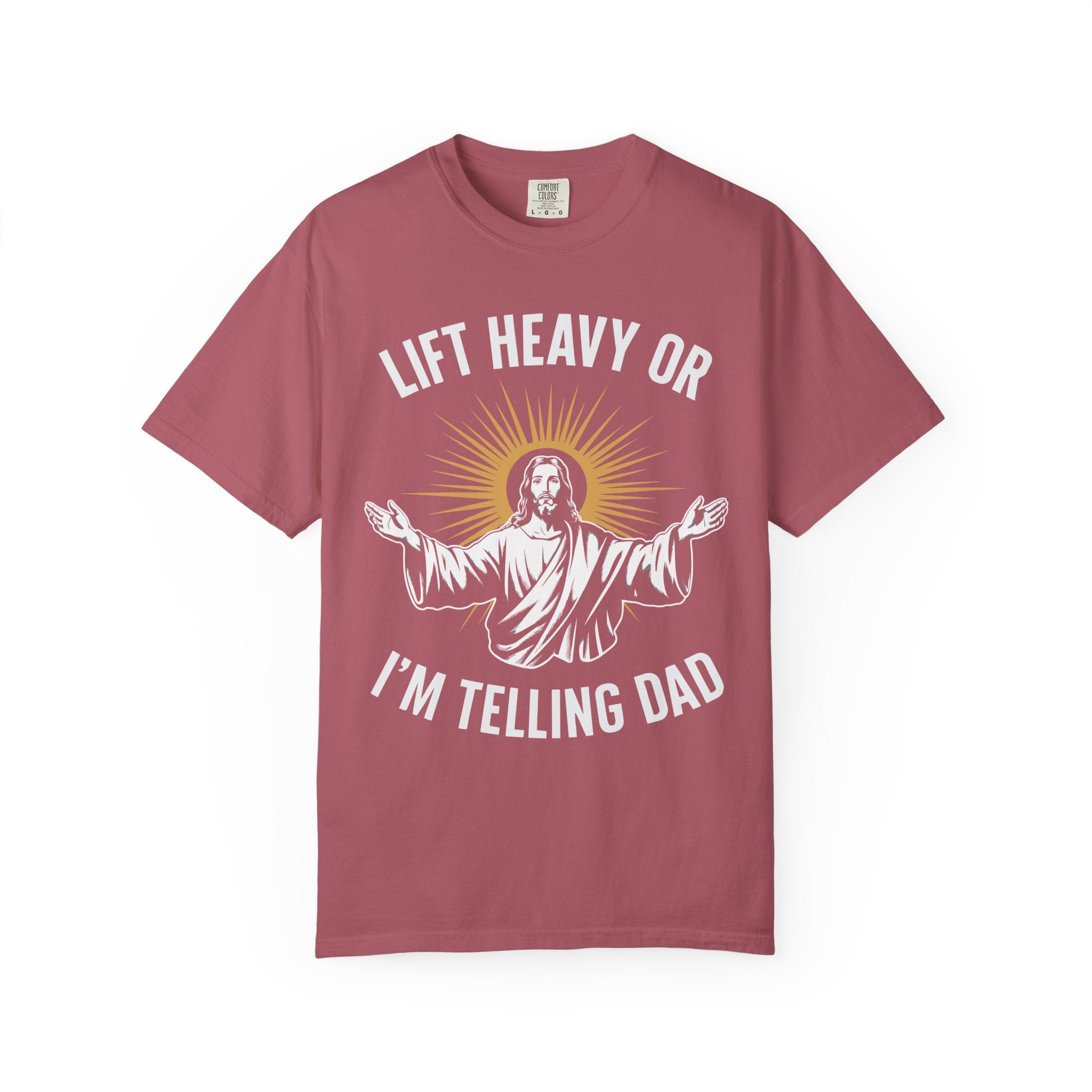 Funny Jesus Gym Shirt, Lift Heavy Or I'm Telling Dad-T-Shirt-Gym Classics