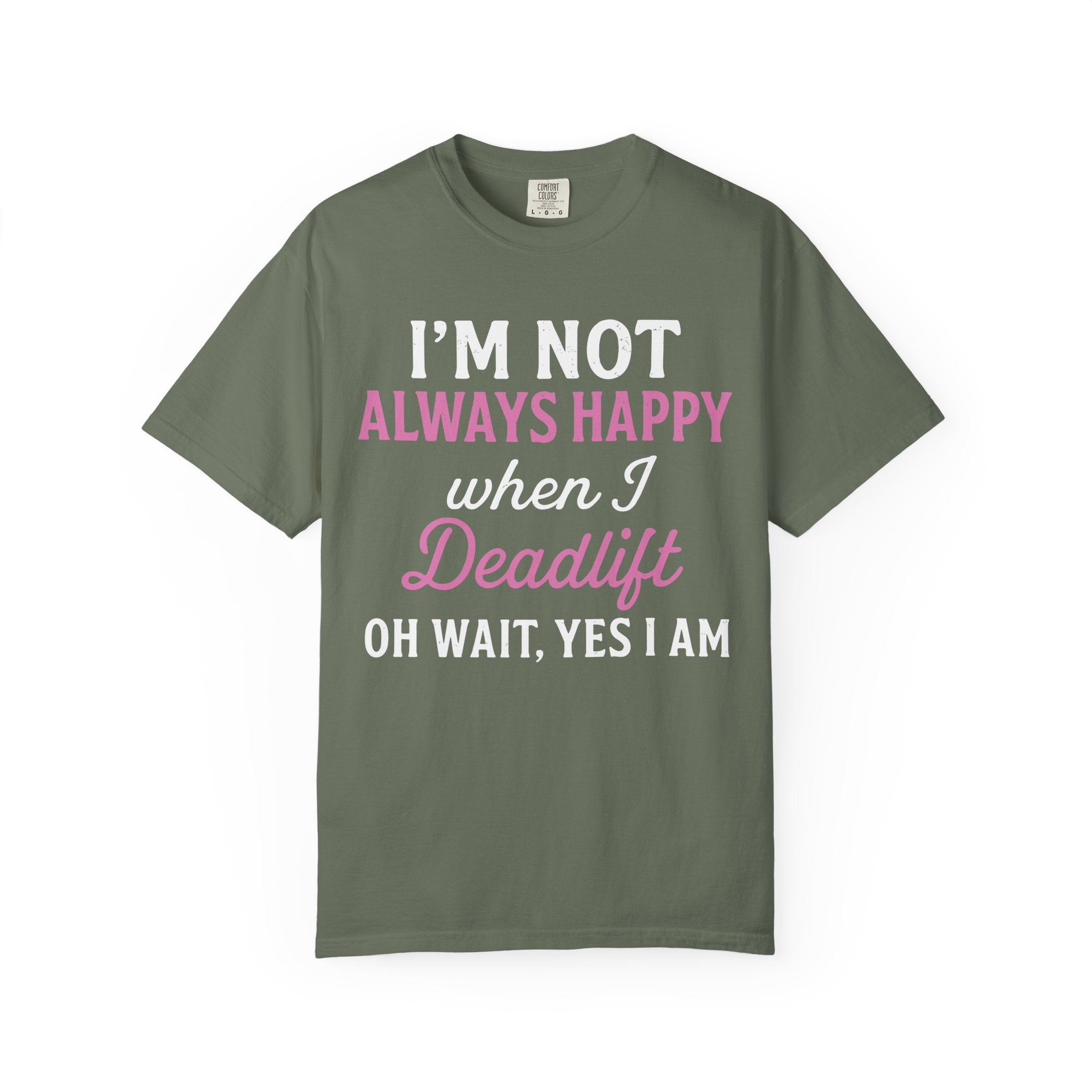 Always Happy Deadlifting Gym Shirt, Motivational Women’s Workout Tee-T-Shirt-Gym Classics