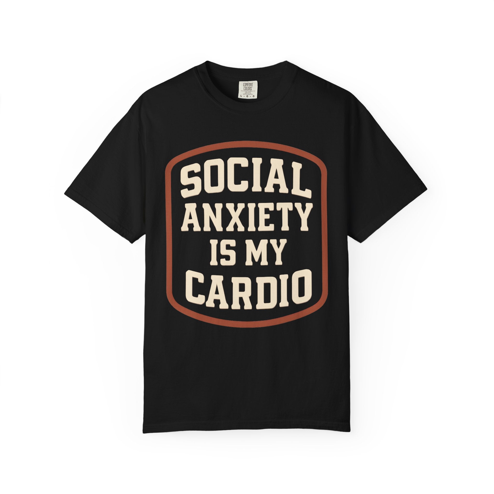 Social Anxiety Is My Cardio Shirt, Funny Mental Health Gym Tee-T-Shirt-Gym Classics