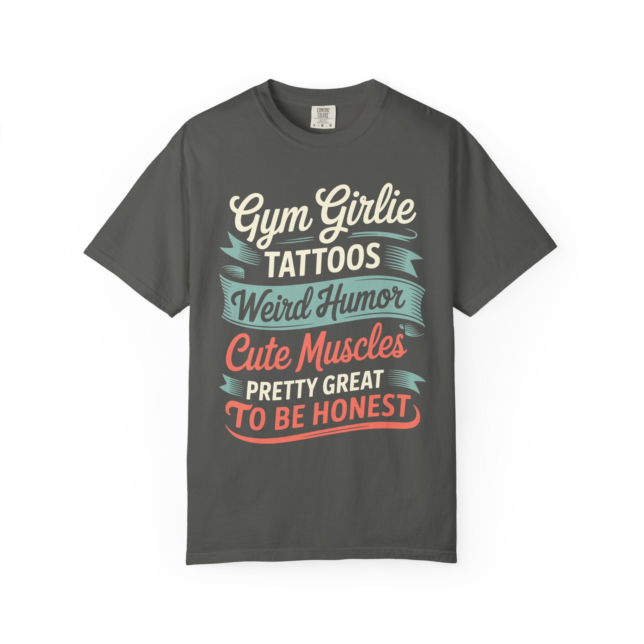 Gym Girlie Funny Shirt, Tattoos Cute Weird Humor Workout Tee