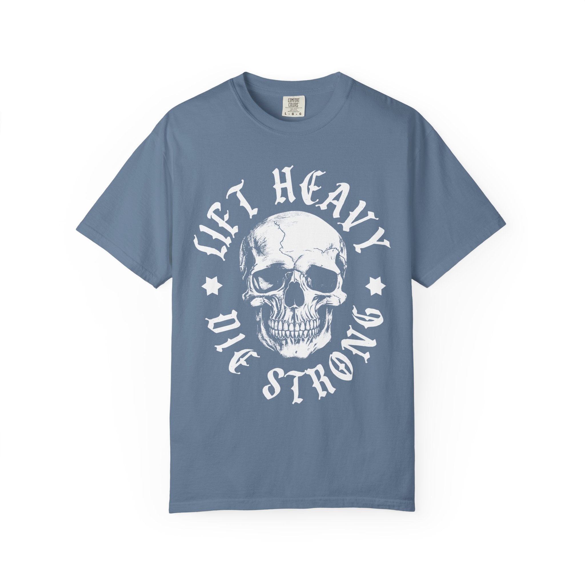 Skull Workout Shirt, Lift Heavy Die Strong Gym Tee