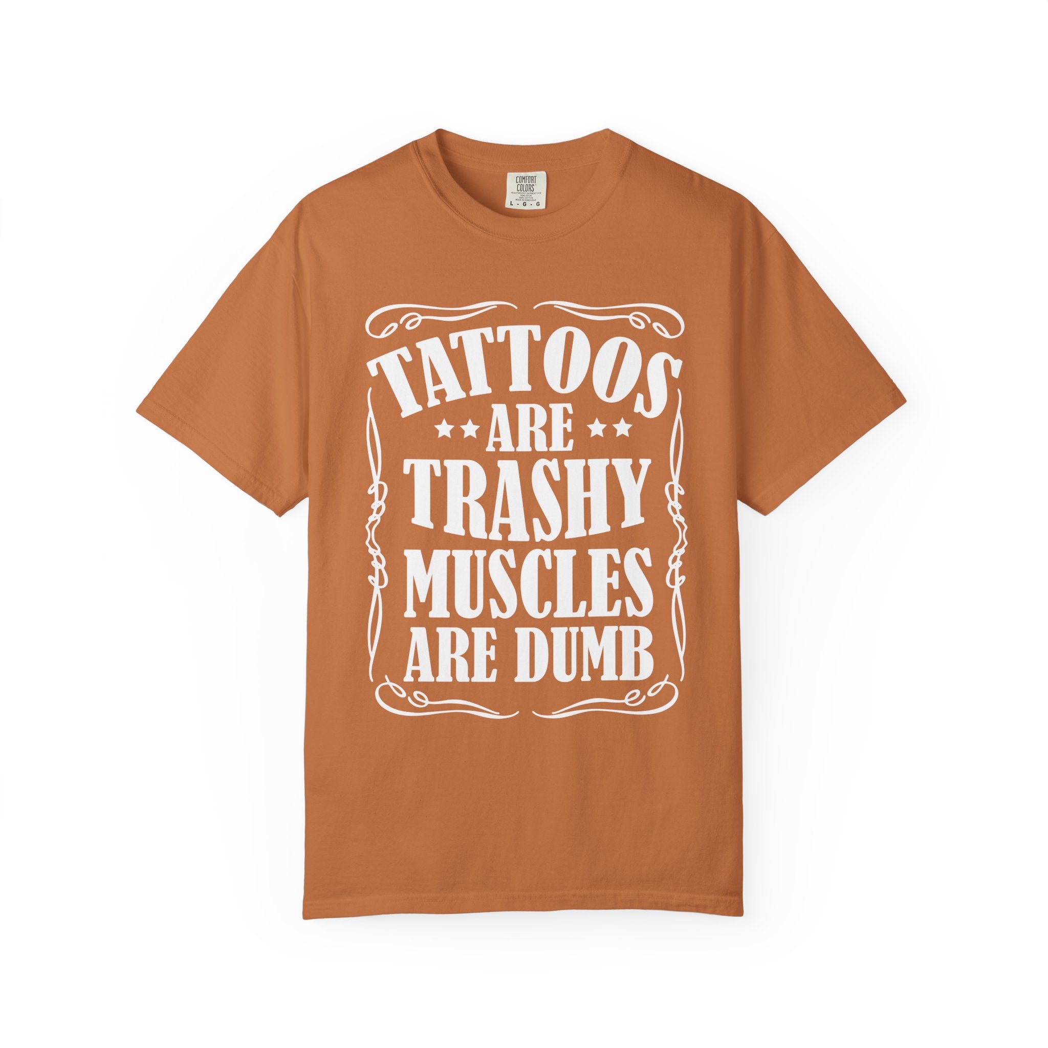 Humorous Shirt for Tattoo and Gym Lovers