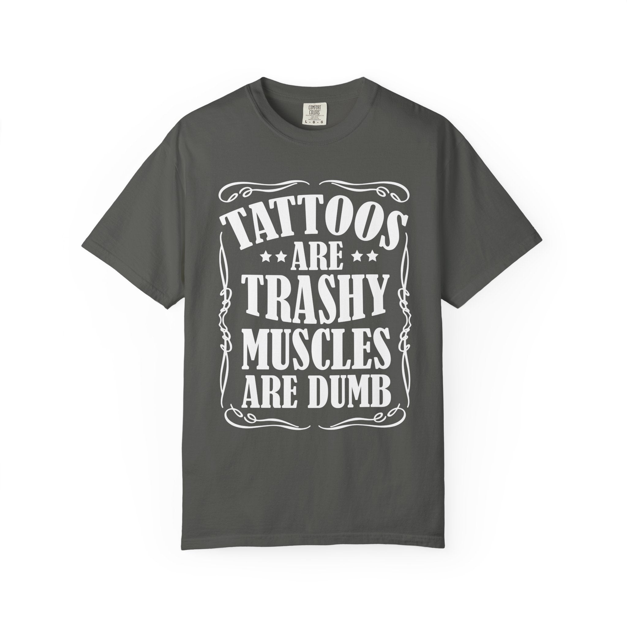 Humorous Shirt for Tattoo and Gym Lovers