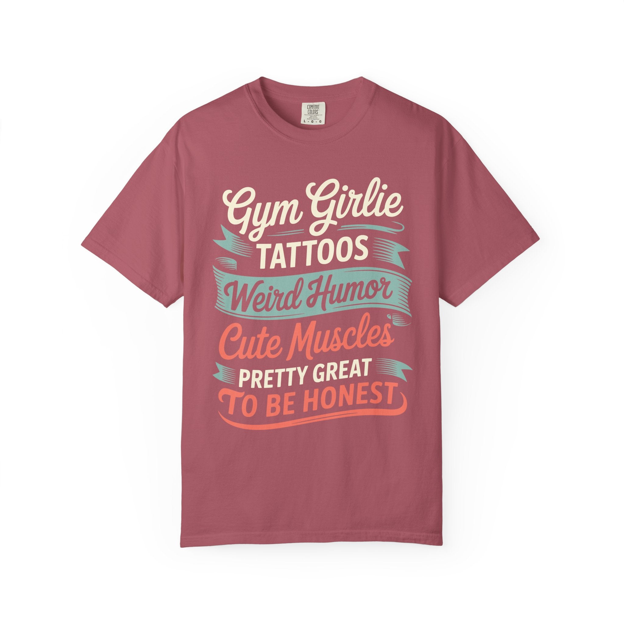 Gym Girlie Funny Shirt, Tattoos Cute Weird Humor Workout Tee