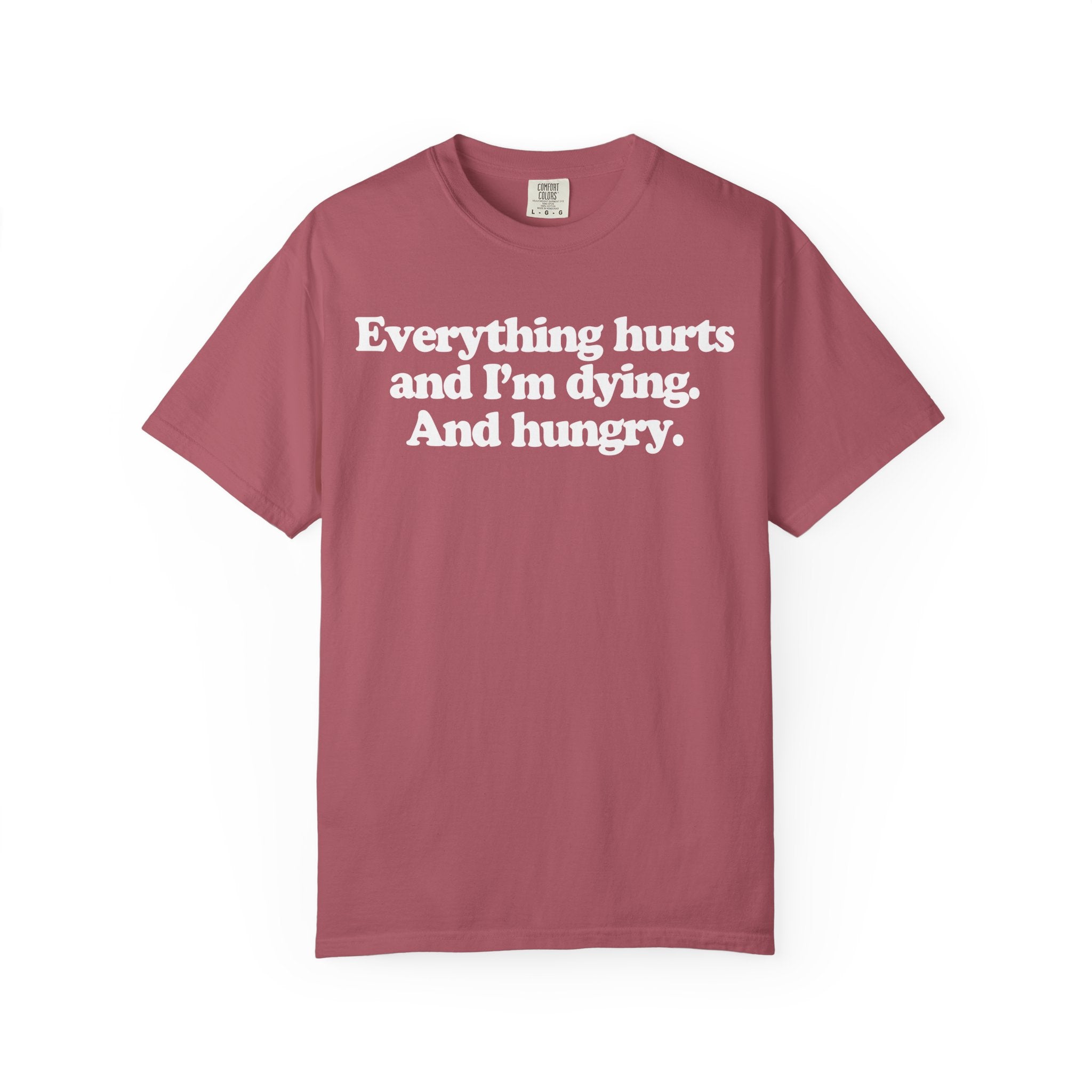 Everything Hurts And I'm Hungry Gym Tee or Pump Cover-T-Shirt-Gym Classics