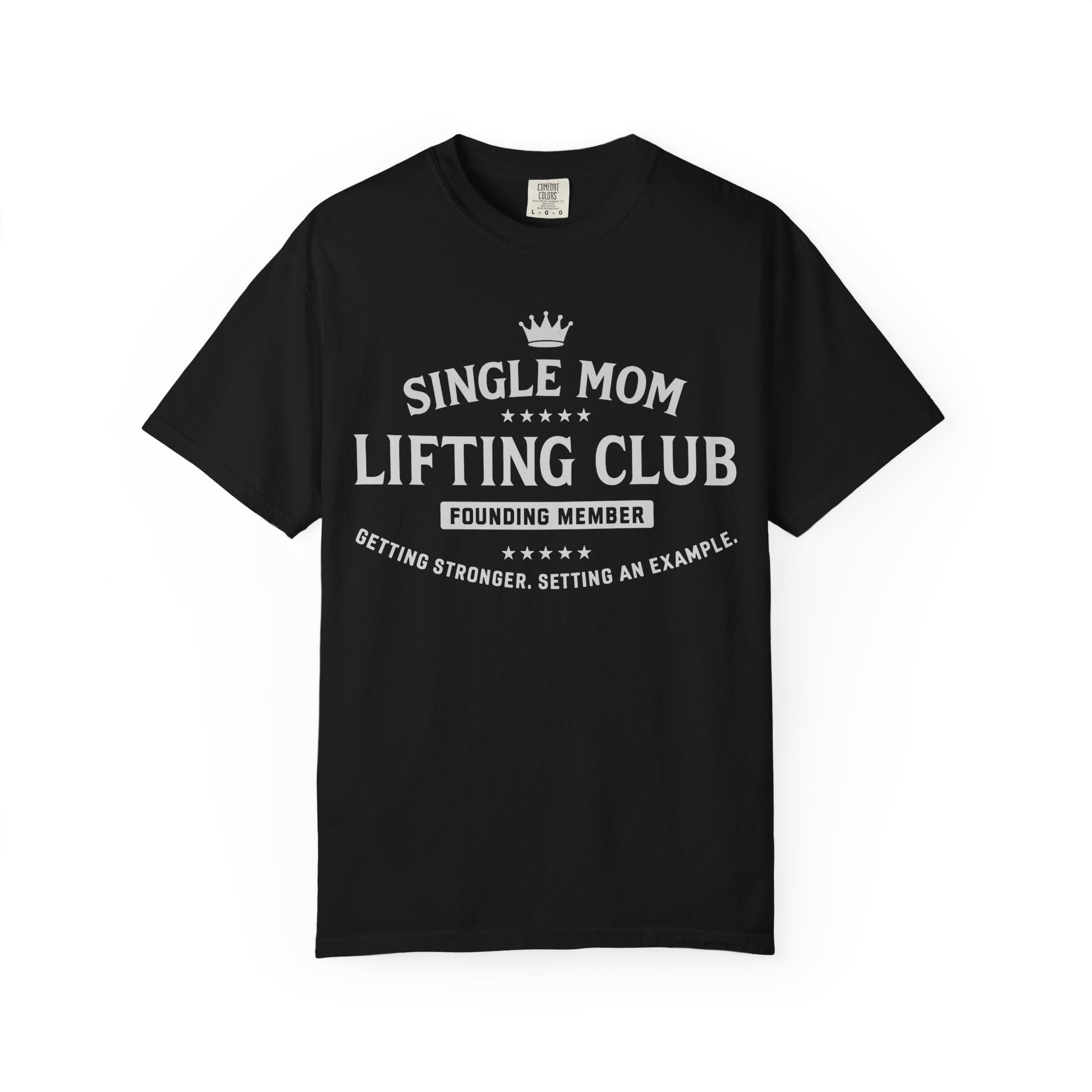 Single Mom Lifting Club Tee, Cozy & Stylish Fit-T-Shirt-Gym Classics