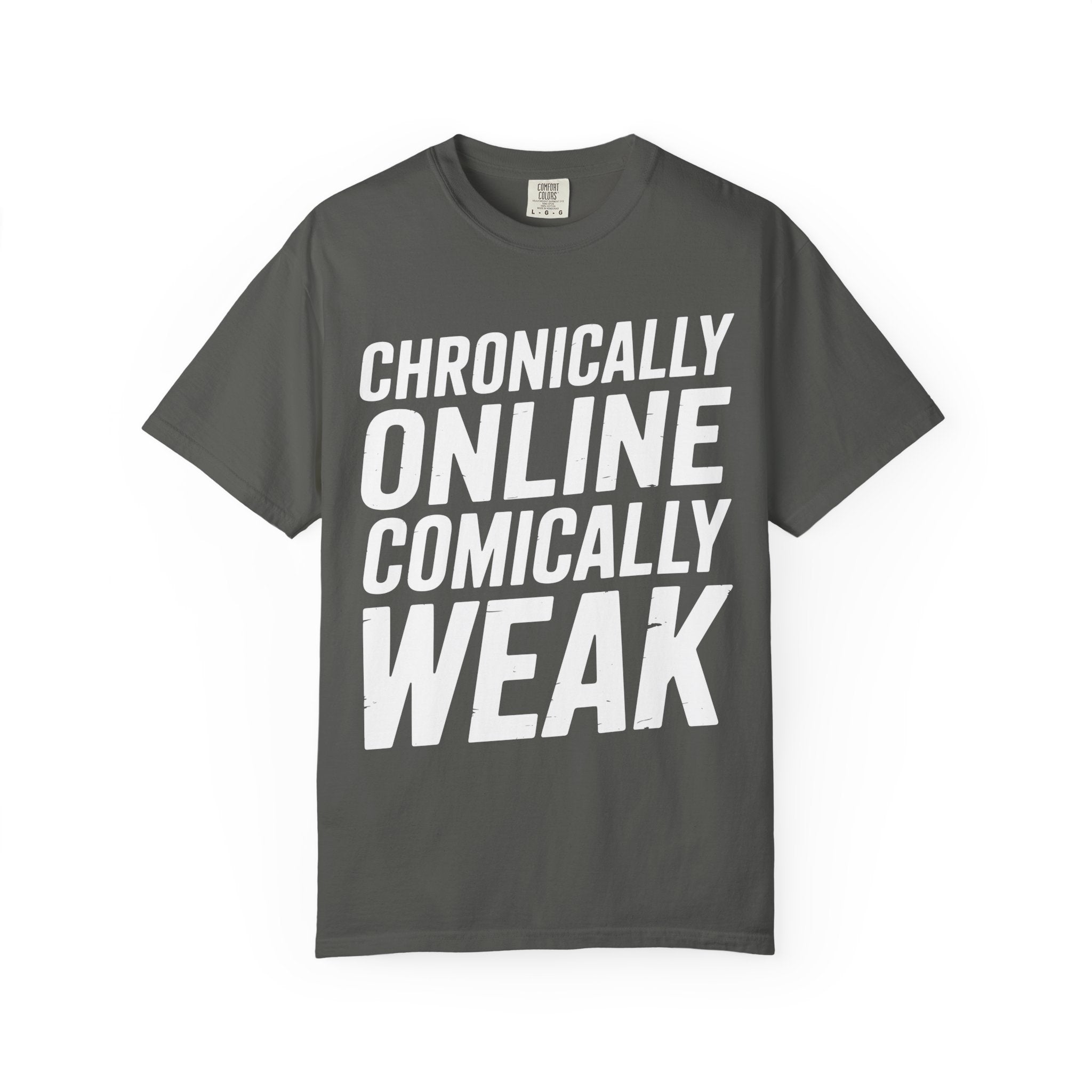 Chronically Online Comically Weak Shirt, Funny Gamer Meme Gym Tee
