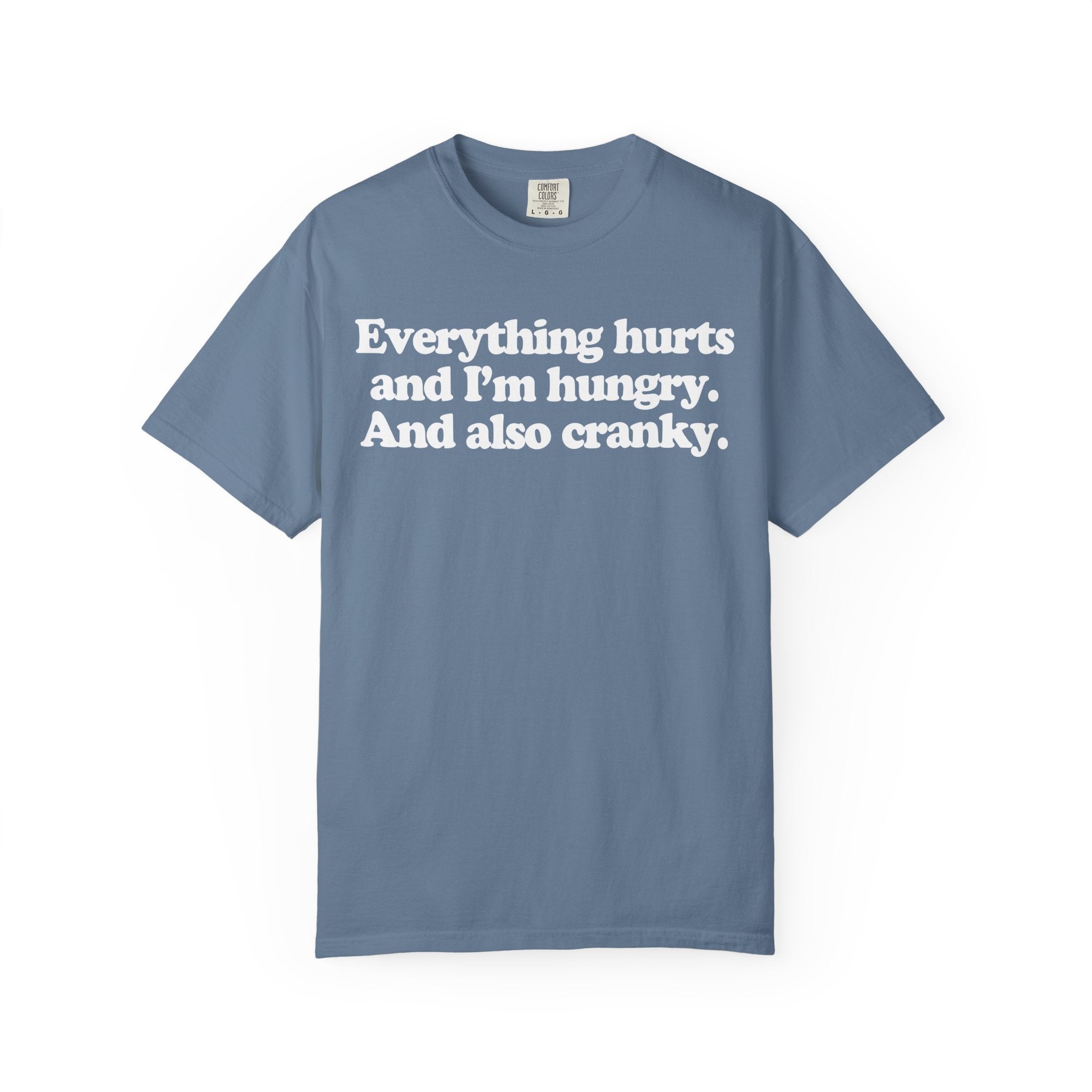 Dying, Hungry, Cranky Funny Gym Shirt Or Pump Cover-T-Shirt-Gym Classics