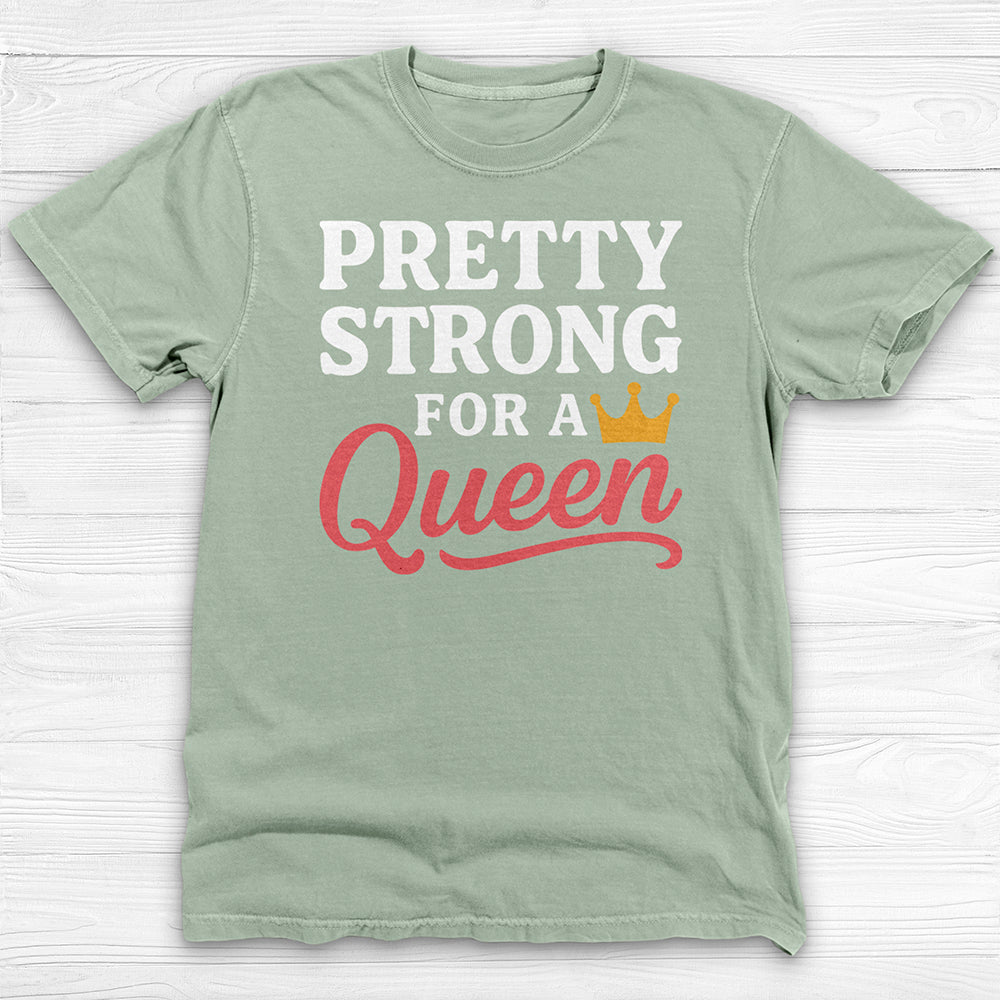 Pretty Strong for a Queen Gym Tee or Pump Cover-T-Shirt-Gym Classics