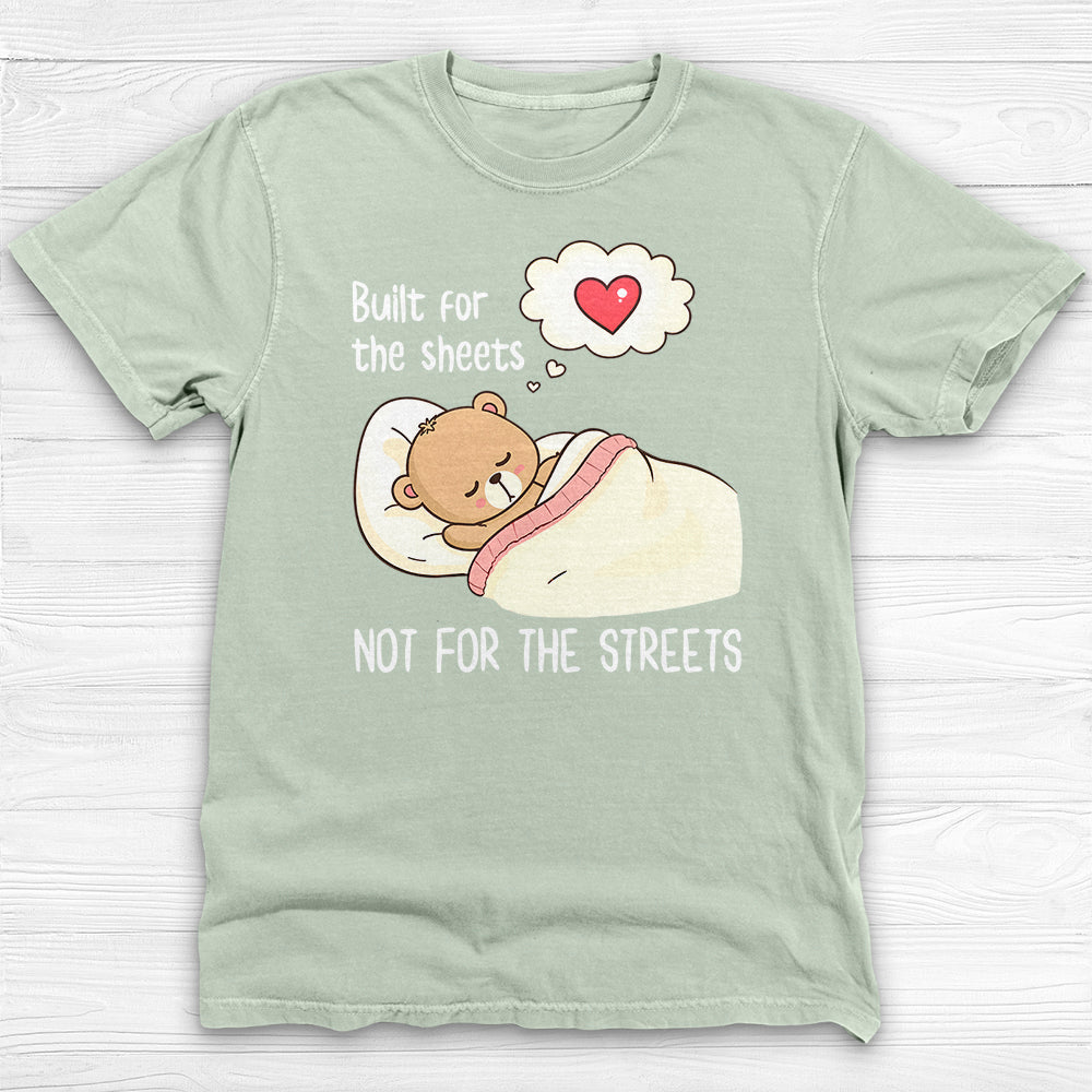 Built For The Sheets Not The Streets Gym Shirt And Pump Cover