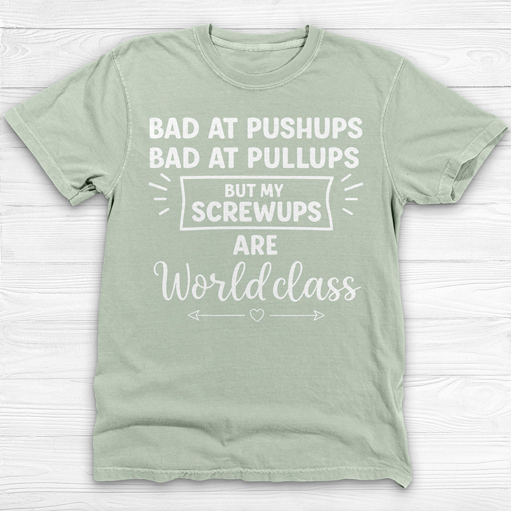 Funny Pullups, Pushups, Screwups Gym Tee Or Pump Cover-T-Shirt-Gym Classics