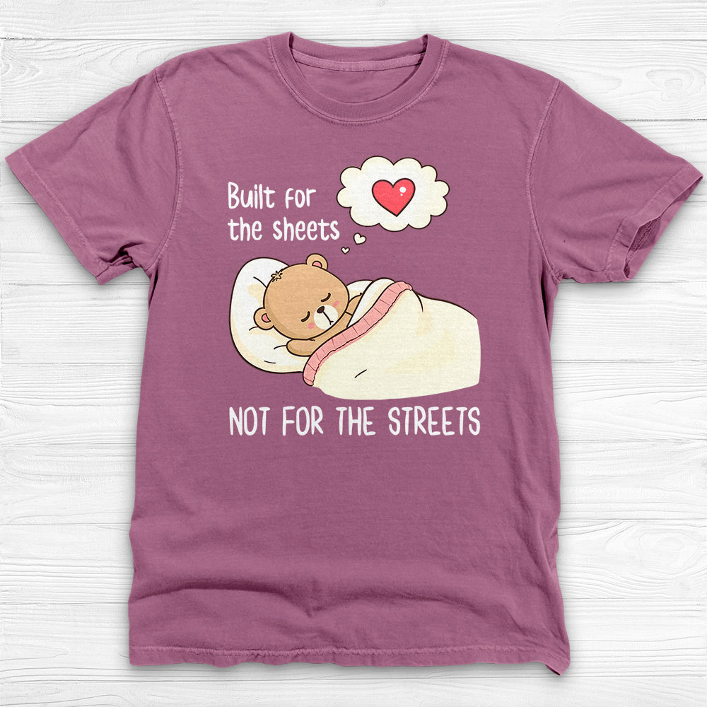 Built For The Sheets Not The Streets Gym Shirt And Pump Cover