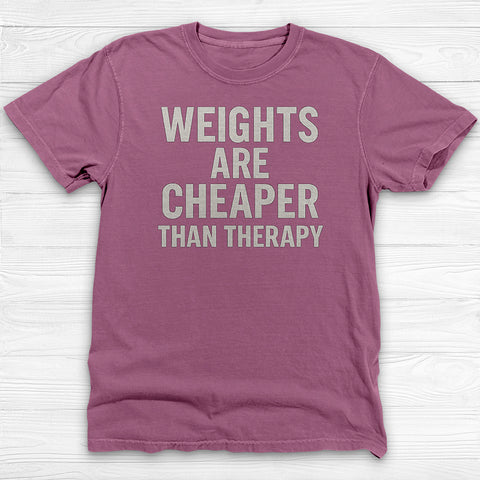 Weights Cheaper Than Therapy Tee, Mental Health Motivational Gym Shirt