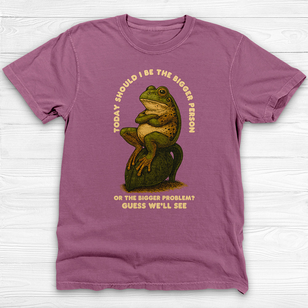 Bigger Person Or Bigger Problem Frog Gym Tee Or Pump Cover-T-Shirt-Gym Classics