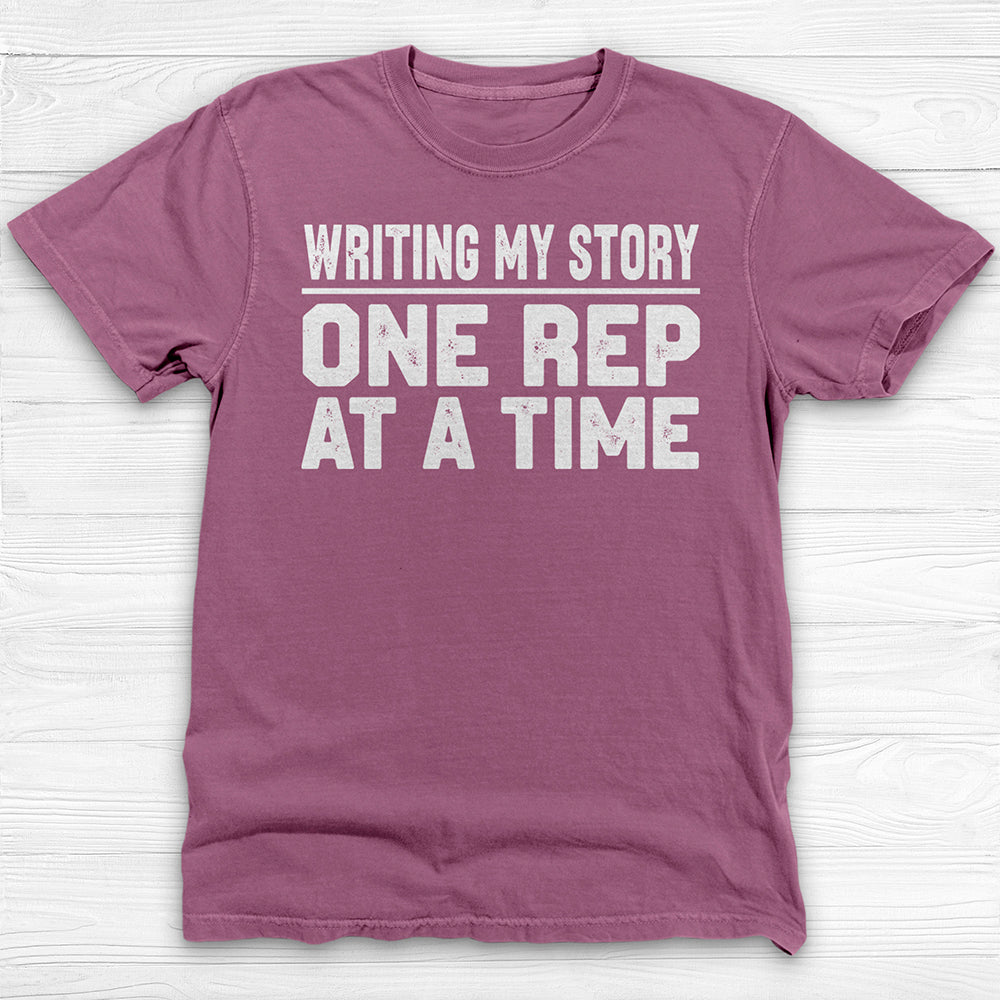 One Rep at a Time, Inspirational Fitness & Gym Shirt-T-Shirt-Gym Classics