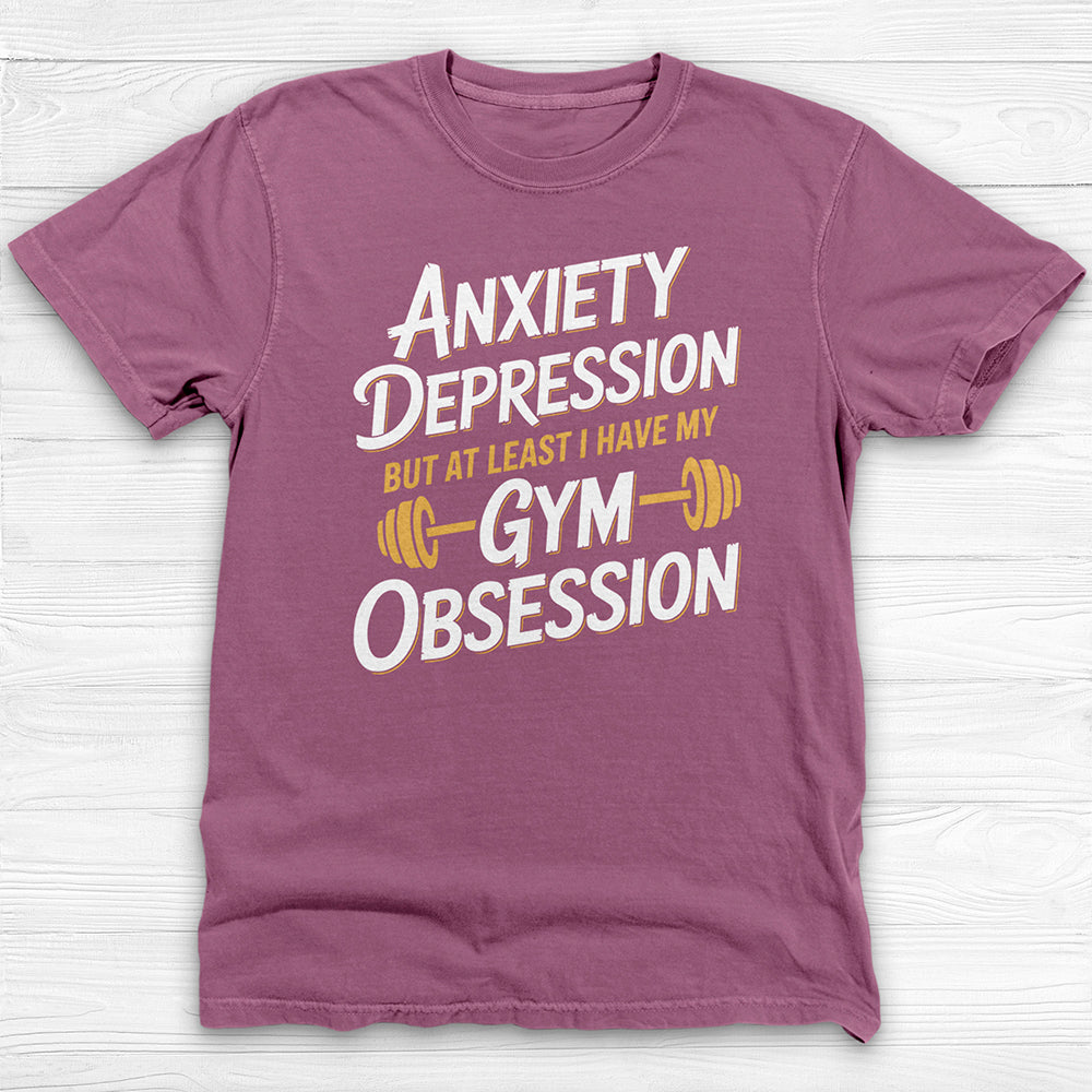Anxiety Depression Gym Obsession Shirt, Mental Health Fitness Tee-T-Shirt-Gym Classics