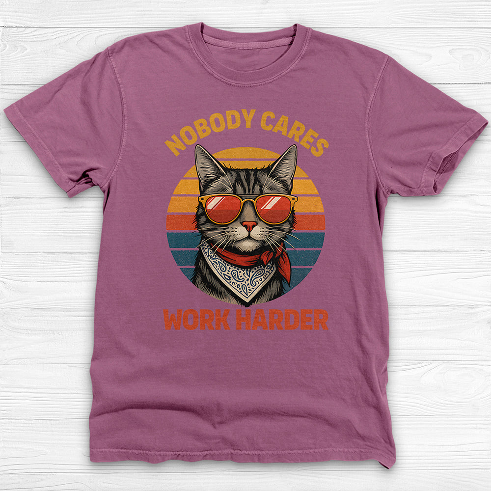 Nobody Cares Work Harder Cool Cat Gym Tee Or Pump Cover-T-Shirt-Gym Classics