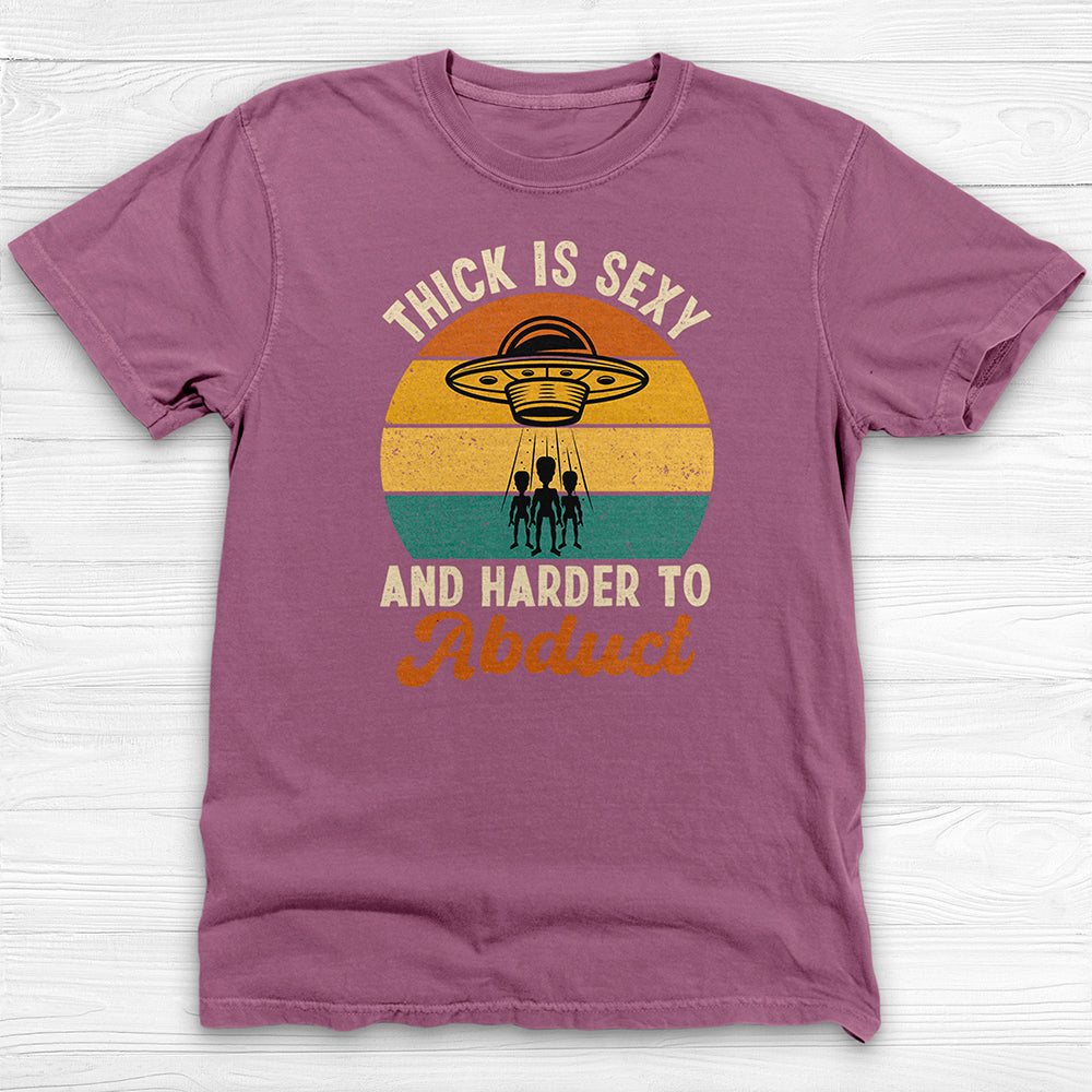 Thick Is Sexy Alien Abduction Funny Gym Tee or Pump Cover-T-Shirt-Gym Classics