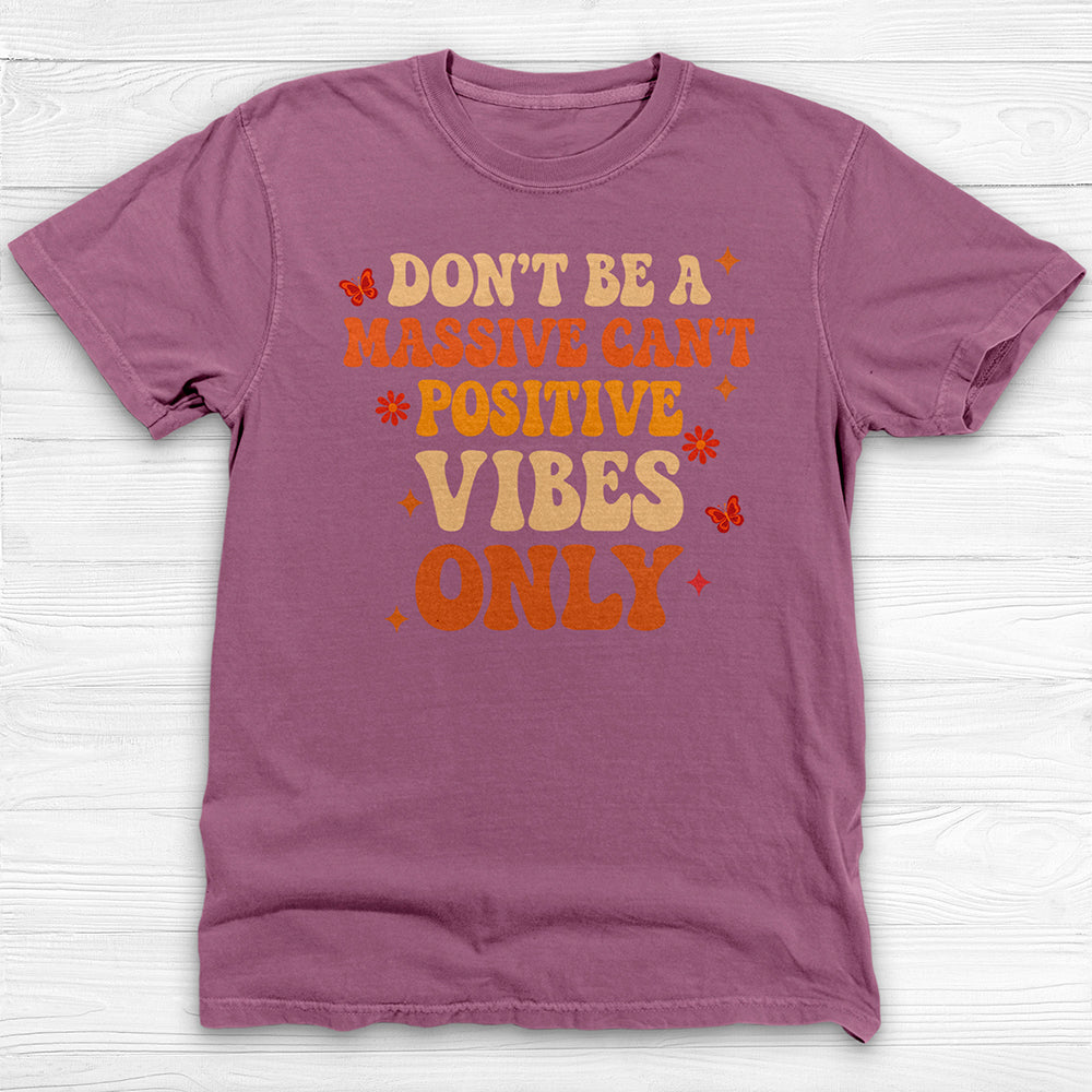 Don’t Be A Massive Can’t Workout Tee or Pump Cover, Good Gym Vibes Only-T-Shirt-Gym Classics