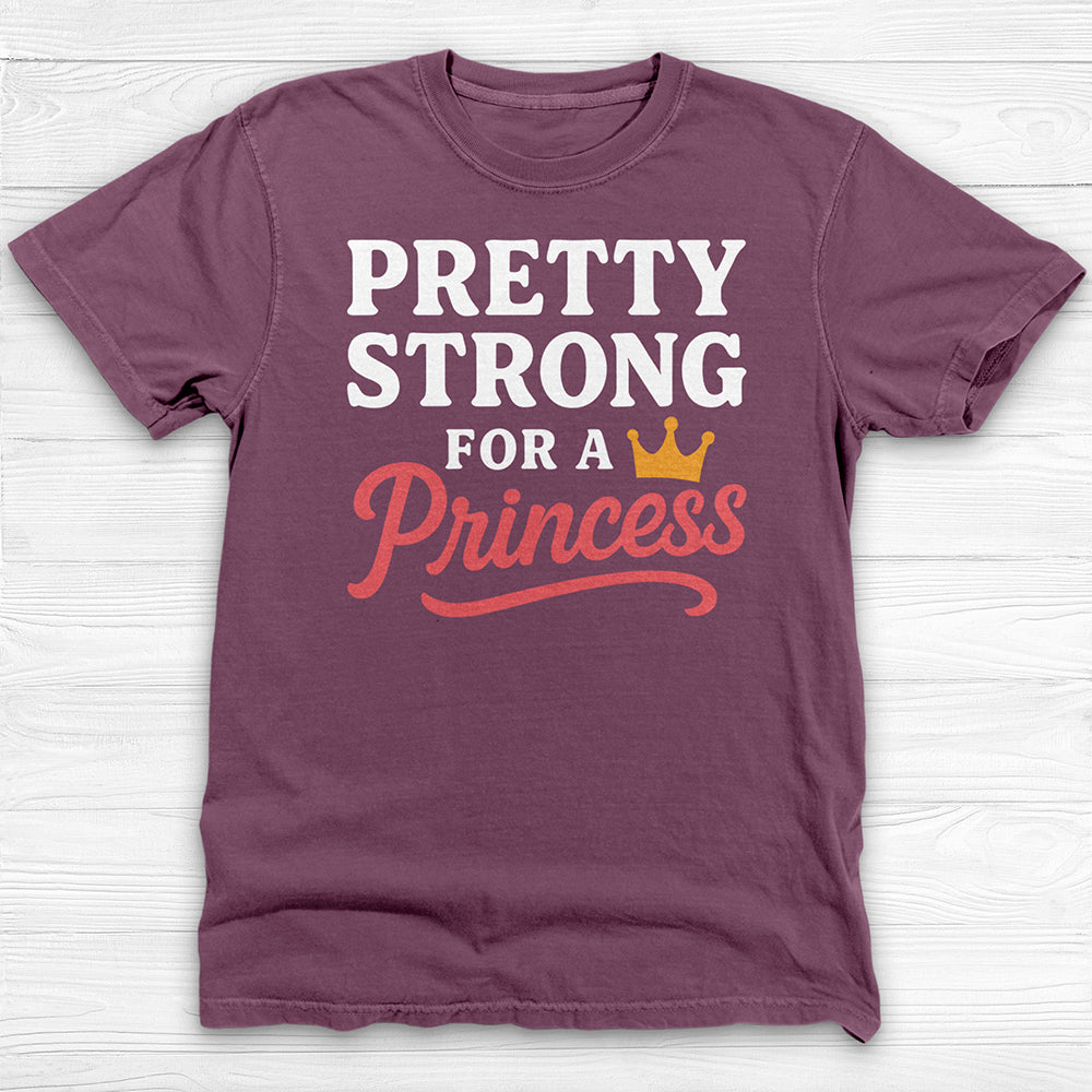 Pretty Strong for a Princess Gym Tee or Pump Cover, Empowering Apparel-T-Shirt-Gym Classics