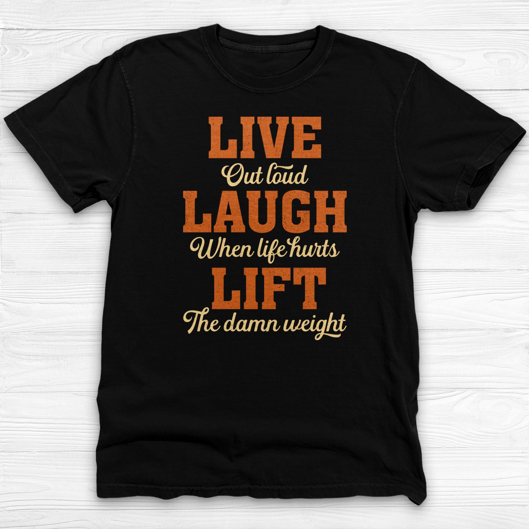 Live Laugh Lift Motivational Gym T-Shirt, Fitness Workout Tee-T-Shirt-Gym Classics