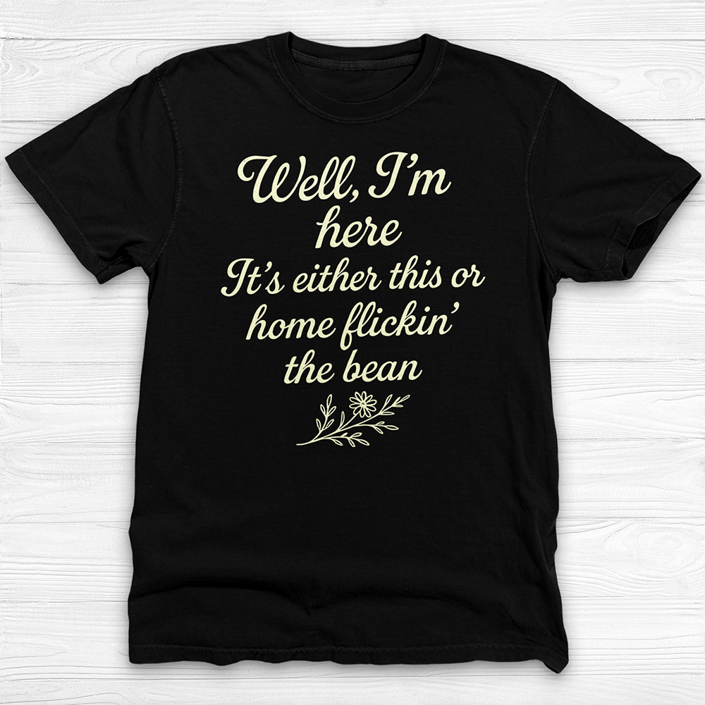 Well I'm Here Sarcastic Girl Boss T-Shirt, Funny Quote Gym Tee-T-Shirt-Gym Classics