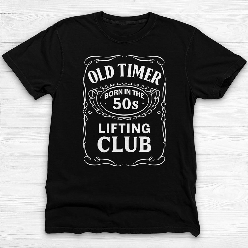 Born In The 50s Old Time Lifter Gym Shirt-T-Shirt-Gym Classics
