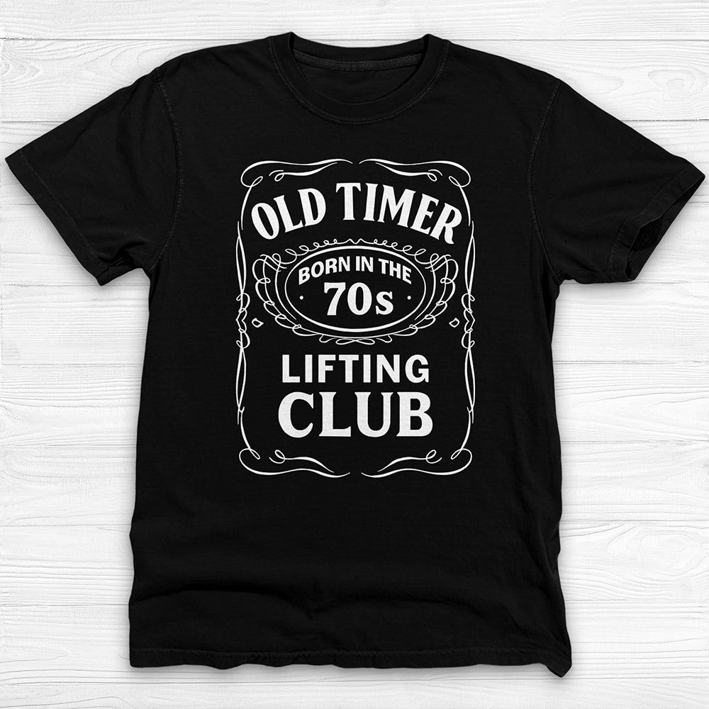 Born In The 70s Old Time Lifter Garment-Dyed Gym Shirt-T-Shirt-Gym Classics