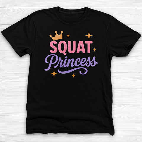 Squat Princess Gym Shirt Or Pump Cover For Fitness Girls