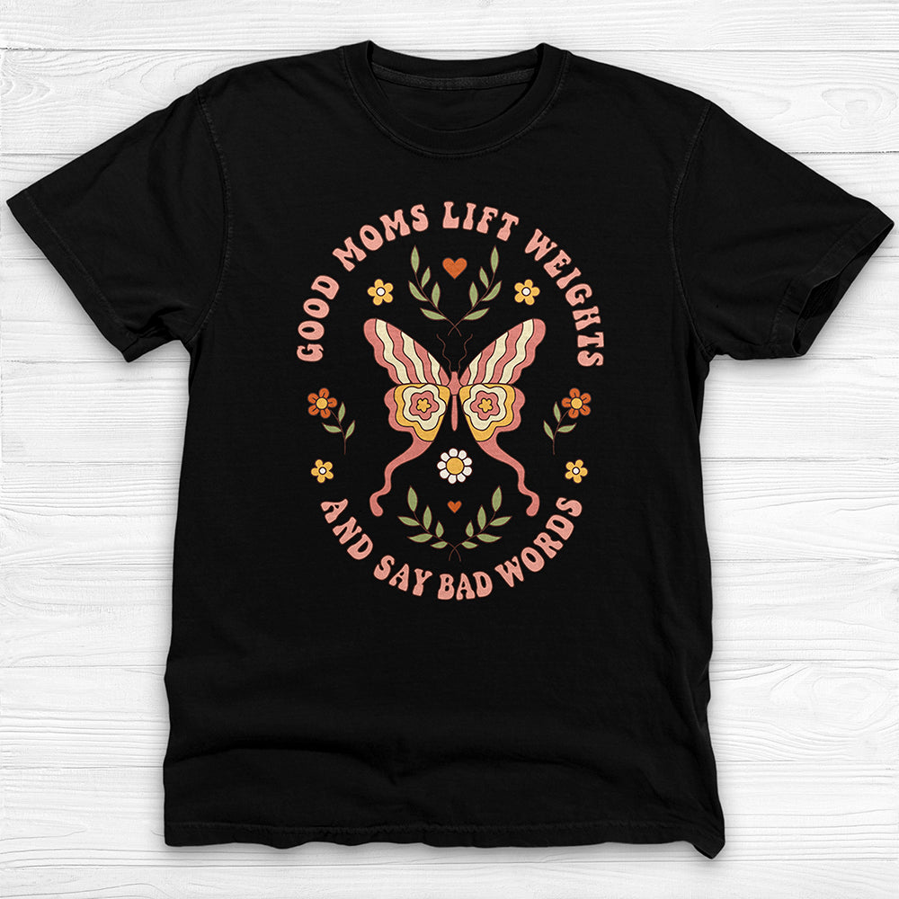 Good Moms Lift & Swear Cute Gym Tee Or Pump Cover-T-Shirt-Gym Classics