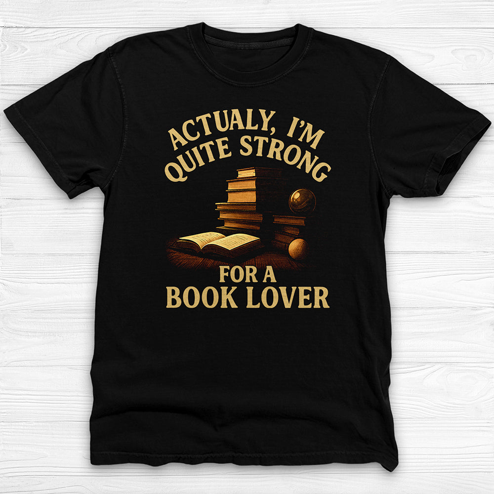 Strong For A Book Lover Gym T-Shirt, Funny Reading & Workout Tee-T-Shirt-Gym Classics