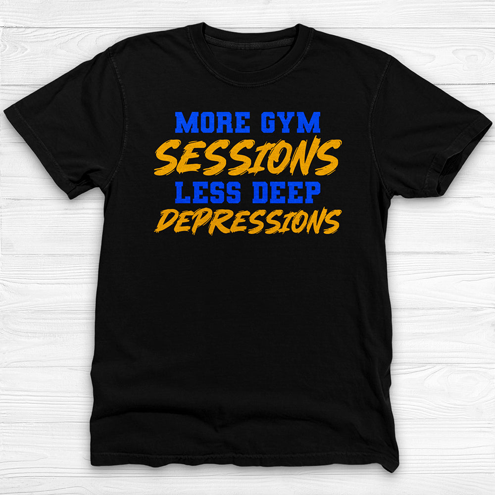 More Gym Sessions Less Depressions, Mental Health Gym Shirt-T-Shirt-Gym Classics