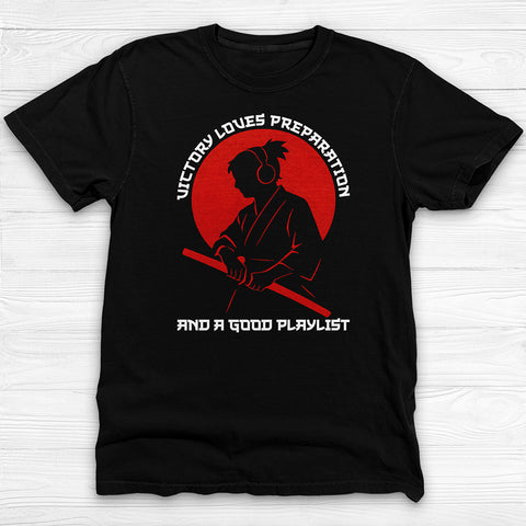 Victory Loves Preparation Samurai Shirt, Warrior Discipline Gym Tee