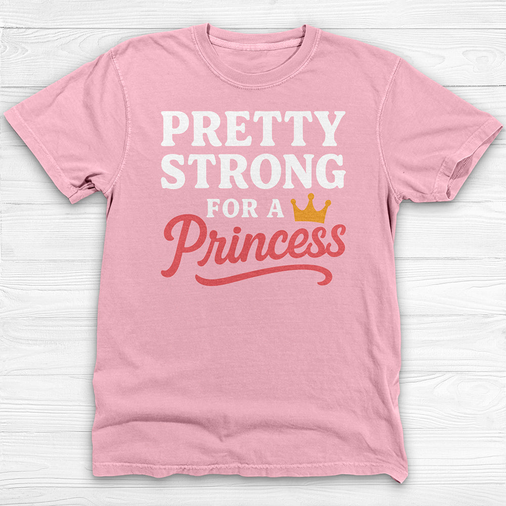 Pretty Strong for a Princess Gym Tee or Pump Cover, Empowering Apparel-T-Shirt-Gym Classics