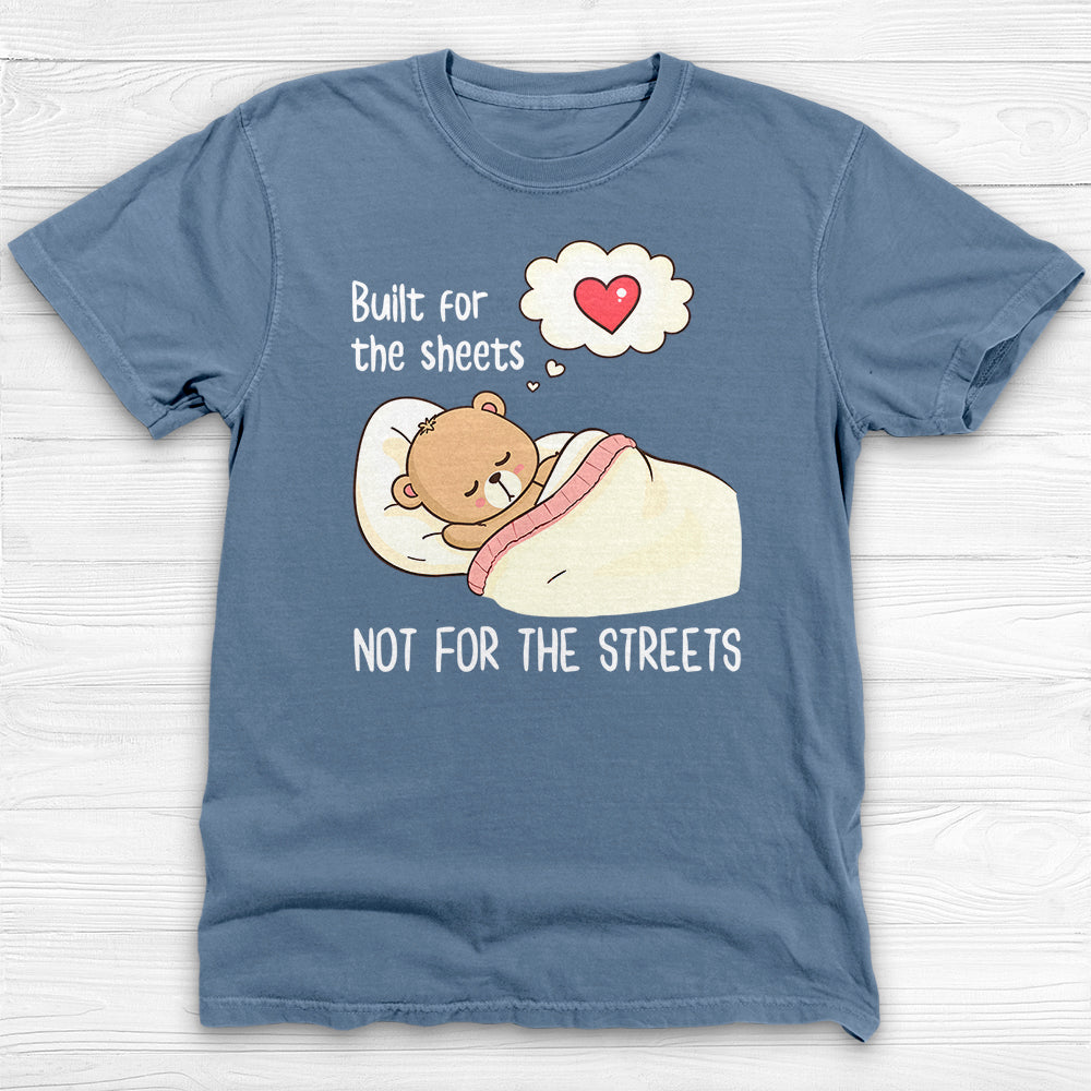 Built For The Sheets Not The Streets Gym Shirt And Pump Cover
