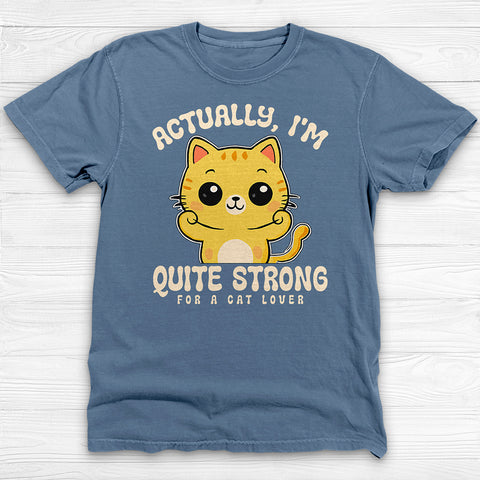 Quite Strong For A Cat Lover Gym Tee, Funny Fitness Shirt for Cat Fans